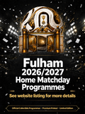 Fulham 2026/2027 Official Home Matchday Programmes