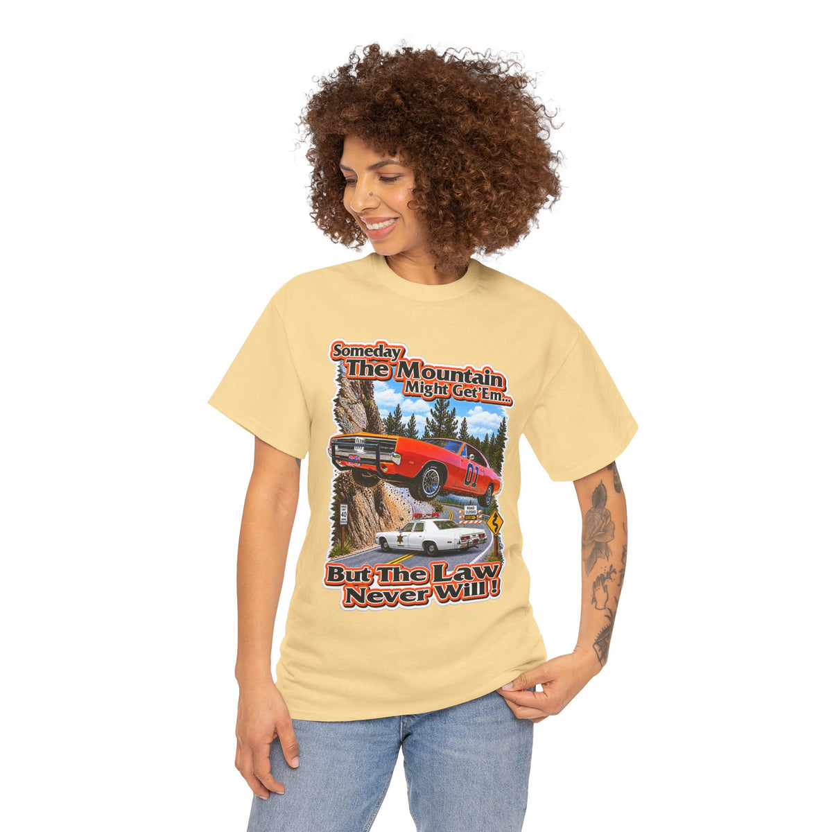 Dukes of Hazard Sometimes the Mountain Might Get ’Em But the Law Never Will Cotton T-Shirt