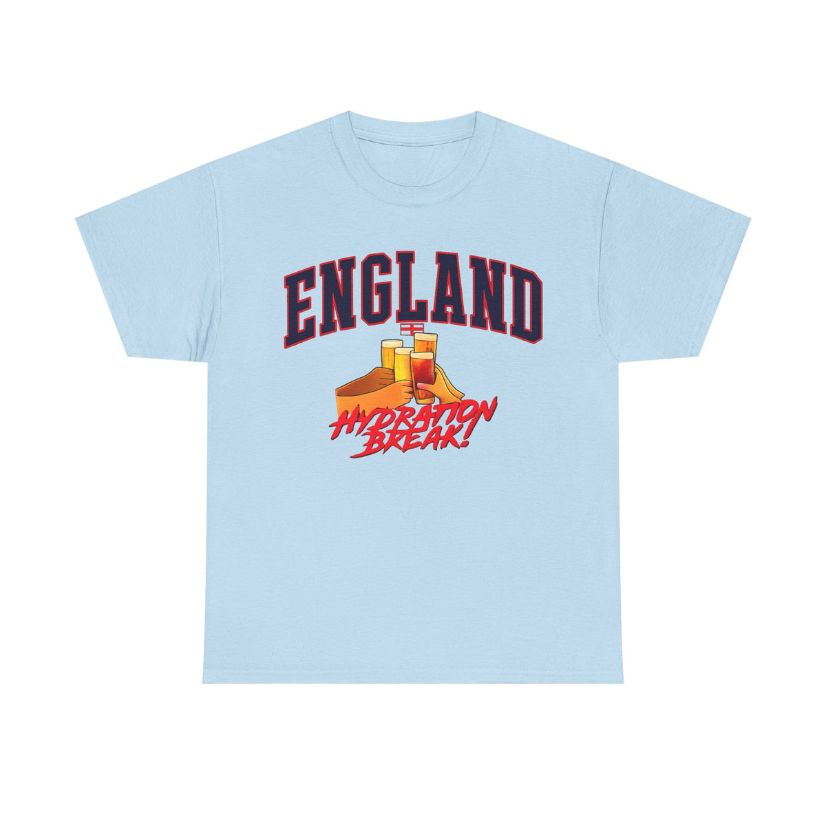 England Hydration Break T‑Shirt — "I'm Having an Hydration Break" Sports Tee