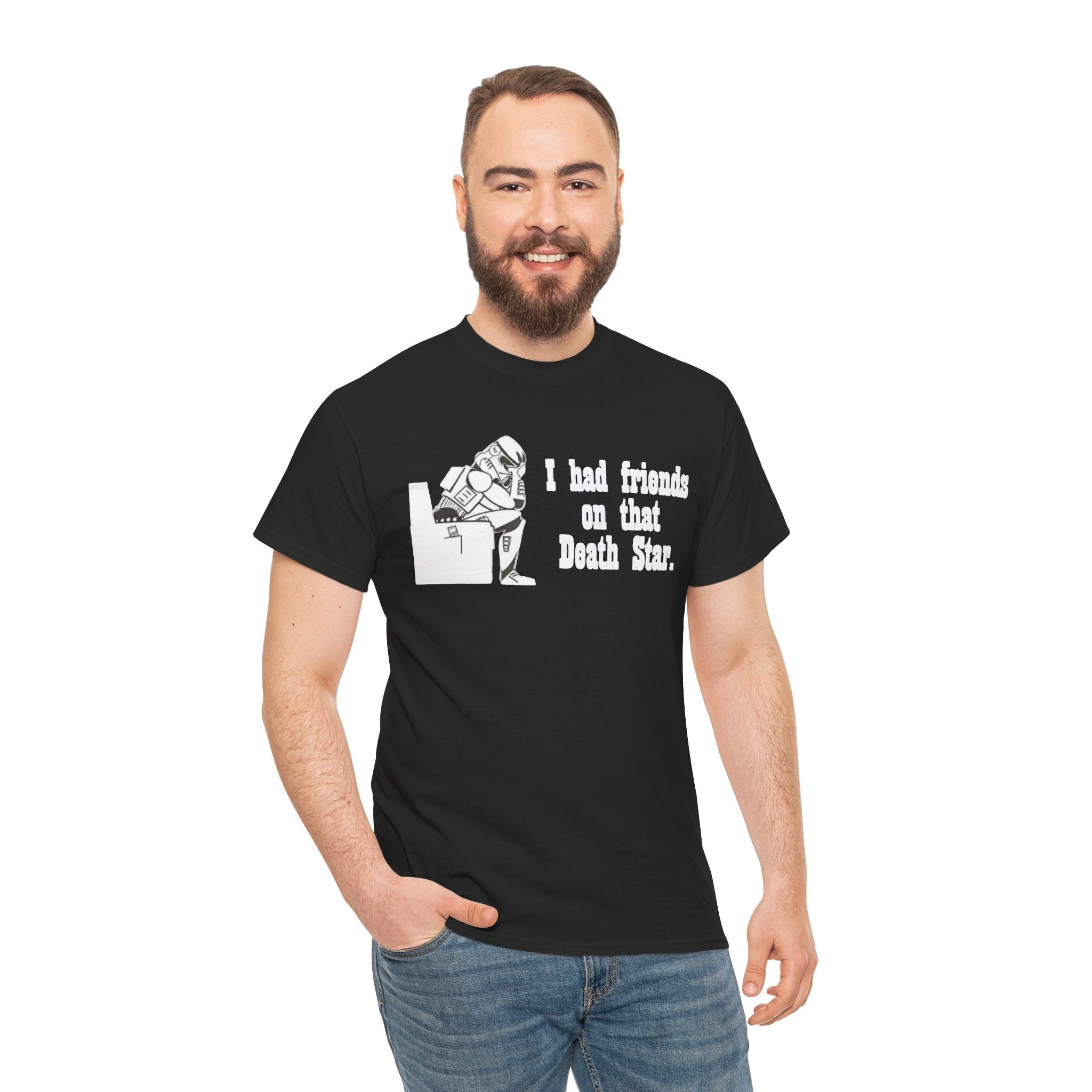 Death Star Humor T‑Shirt – “I had friends on that Death Star.”