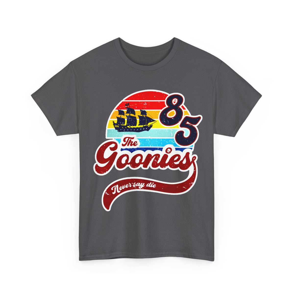 The Goonies '85 Retro Ship T-Shirt — Never Say Die Vintage Tee