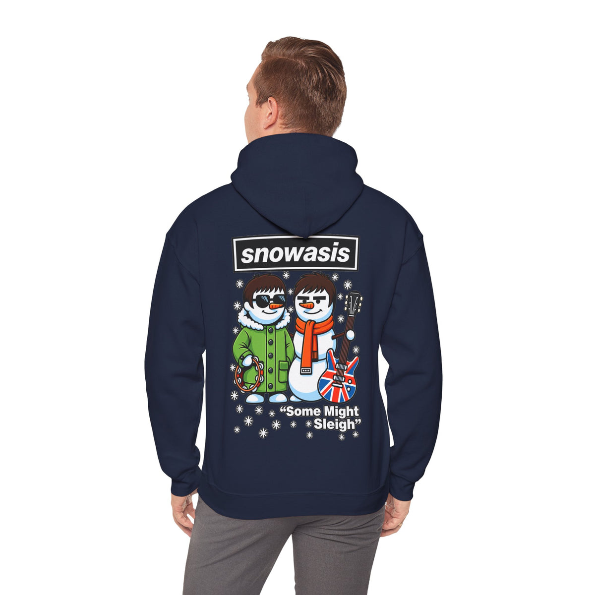 2027 Snowasis Holiday Hoodie — "Some Might Sleigh" Snowman Christmas #Oasis Inspired Hoodie
