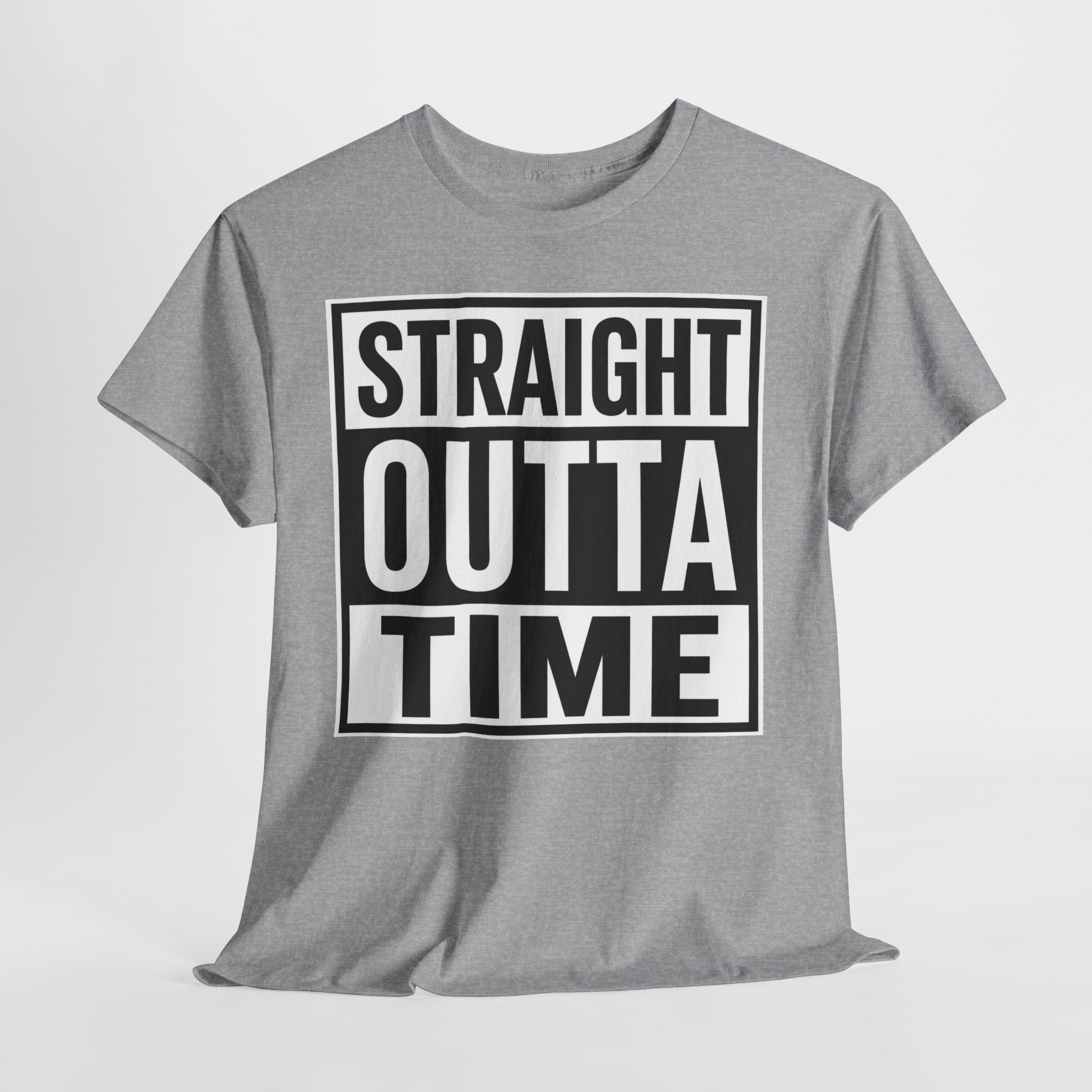 Straight Outta Time T-Shirt — Funny Retro Text Tee