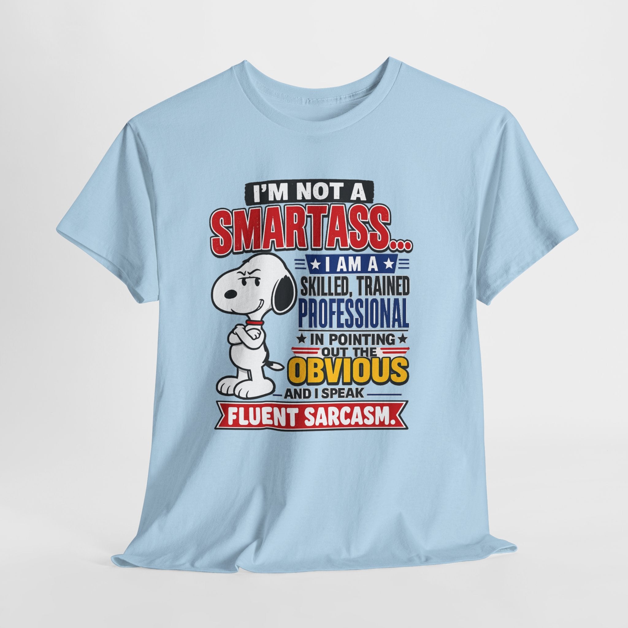 Snoopy Sarcasm T-Shirt – “I’m Not a Smartass… I Speak Fluent Sarcasm” Graphic Tee