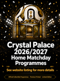 Crystal Palace 2026/2027 Official Home Matchday Programmes