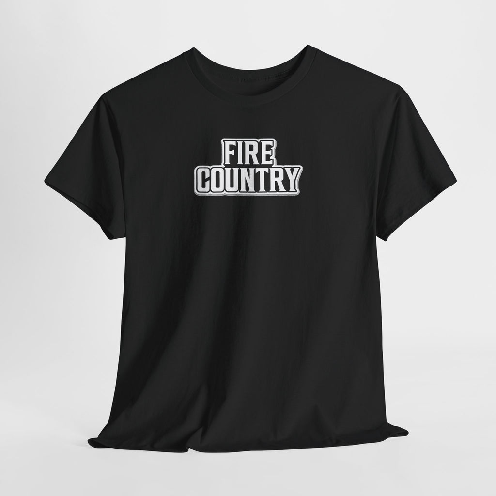 Fire Country Cotton T-Shirt — Bold Graphic Tee