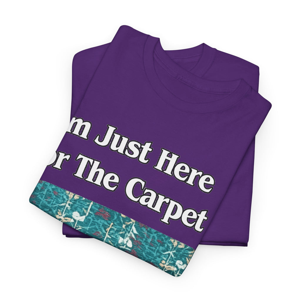 Orlando Airport Carpet Lover T-Shirt — "I'm Just Here For The Carpet" Graphic Tee