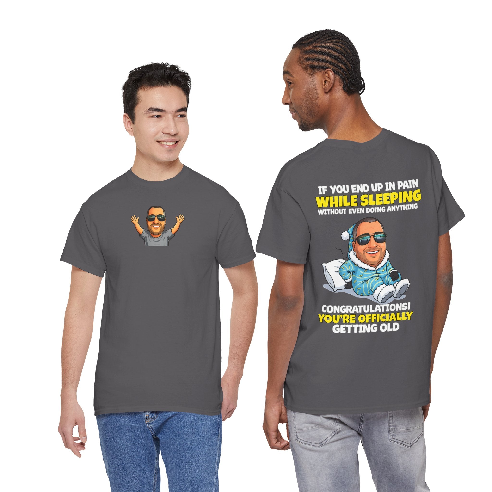 Funny 'Getting Old' T‑Shirt — 'If You End Up In Pain While Sleeping…' Retirement & Birthday Gift