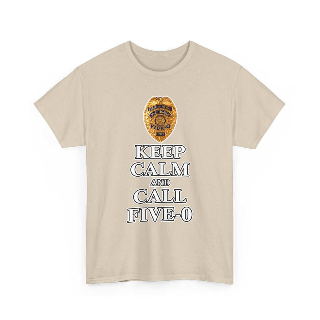Keep Calm and Call Five-O Cotton T‑Shirt