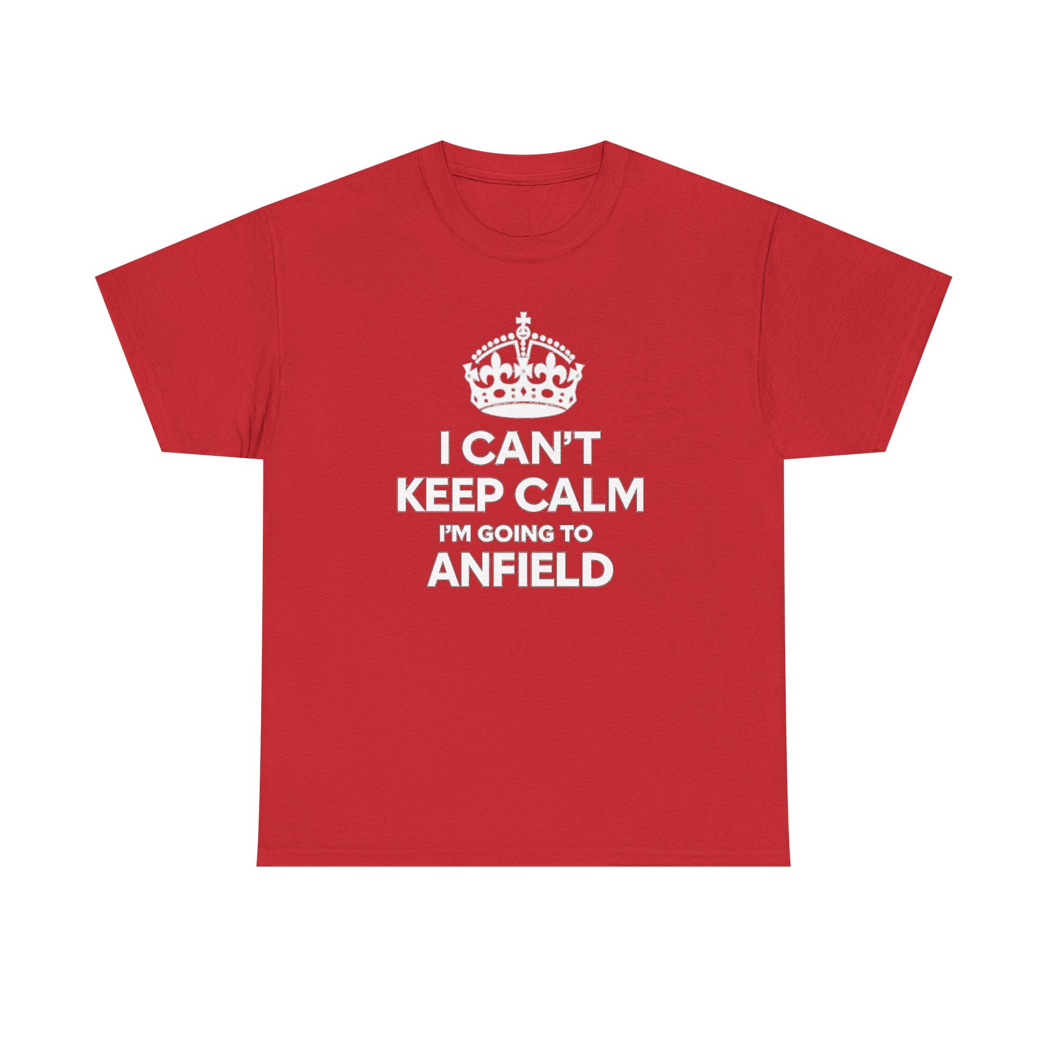 I Can't Keep Calm I'm Going to Anfield T-Shirt — Football Fan Tee