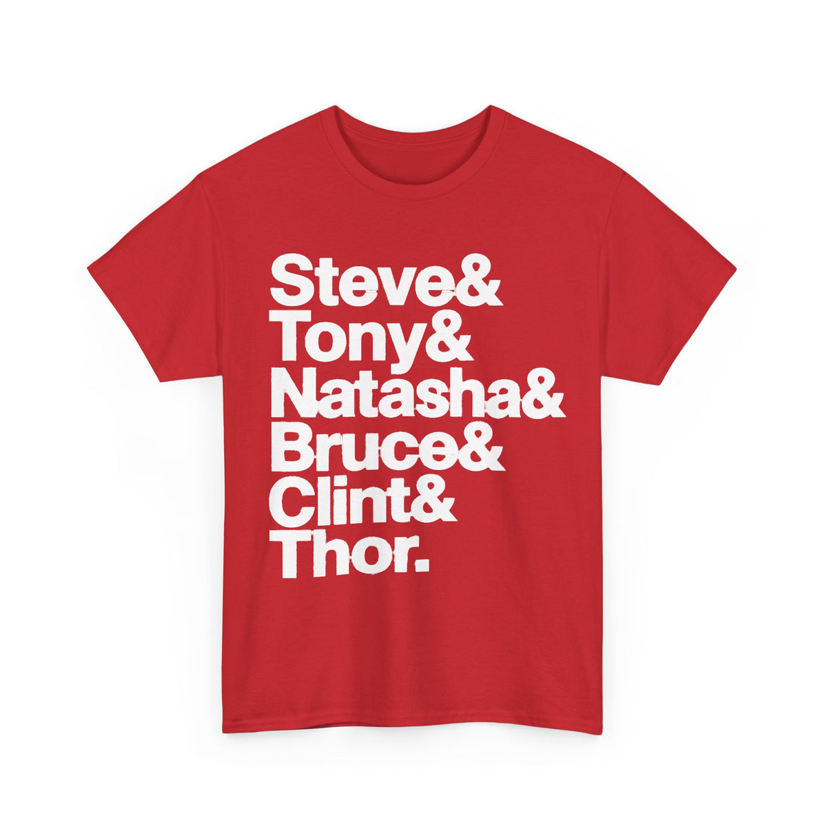 Avenger Names T-Shirt — Steve & Tony & Natasha & Bruce & Clint & Thor Tee