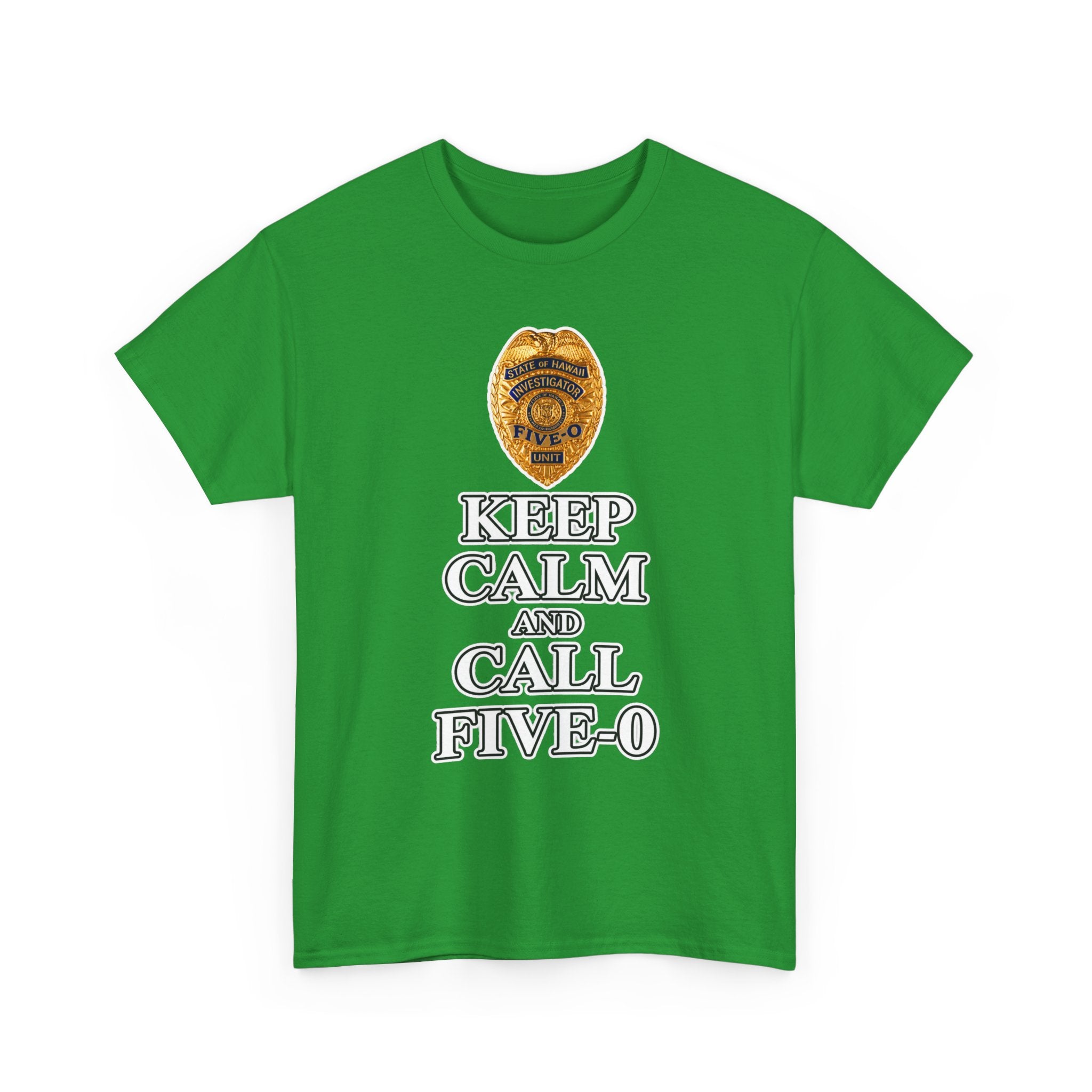 Keep Calm and Call Five-O Cotton T‑Shirt