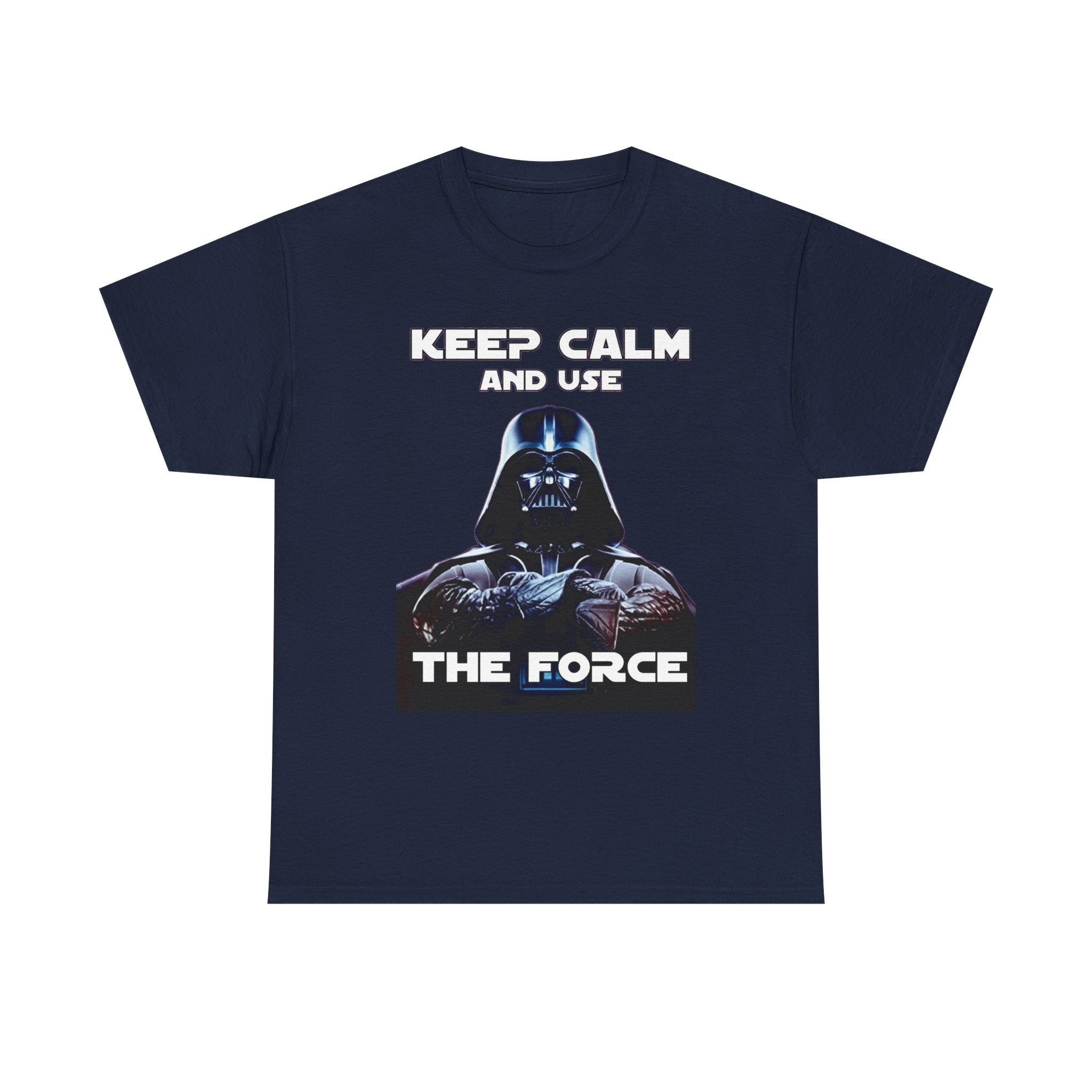 Keep Calm and Use The Force T-Shirt