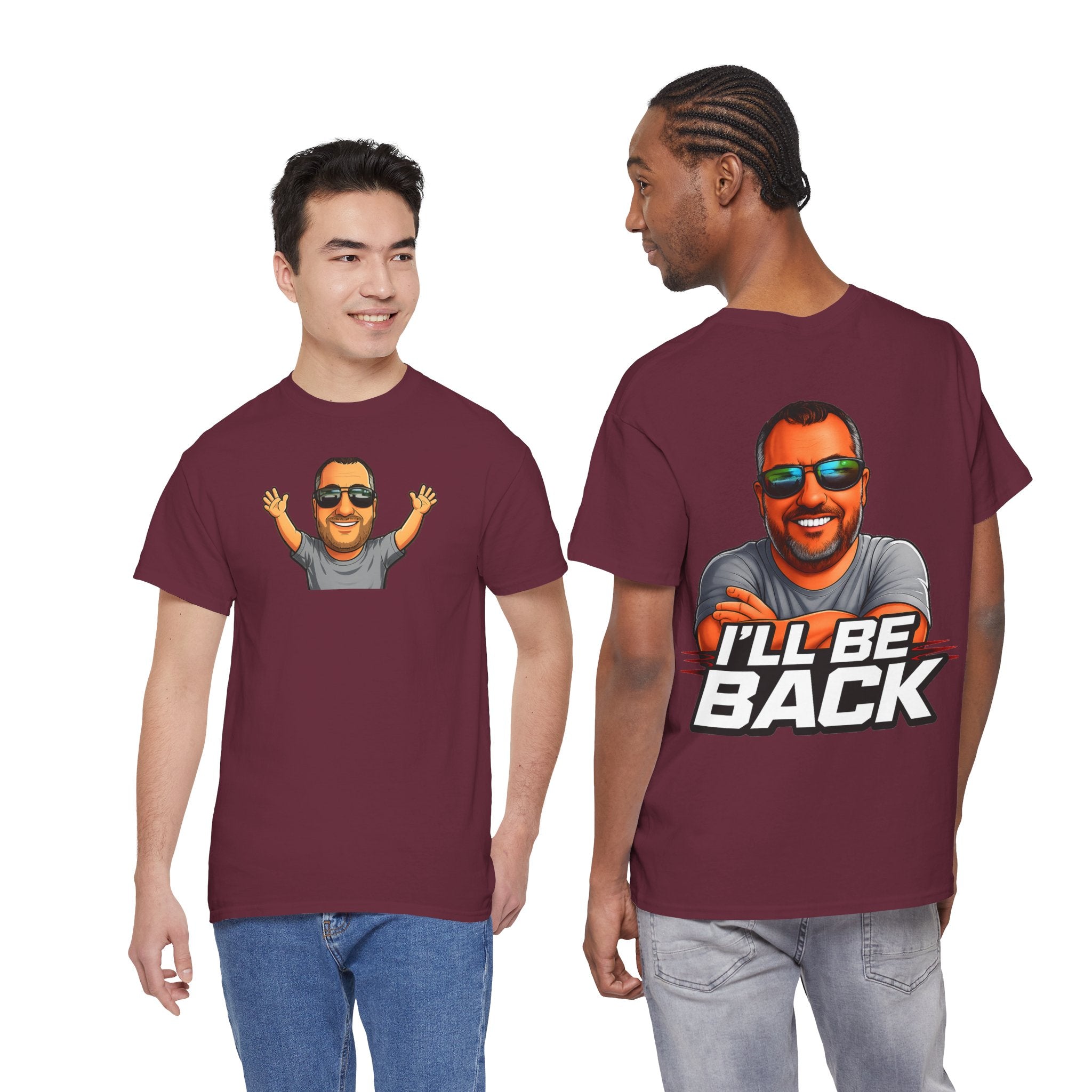 Graphic Tee — "I'll Be Back" Funny Portrait T‑Shirt