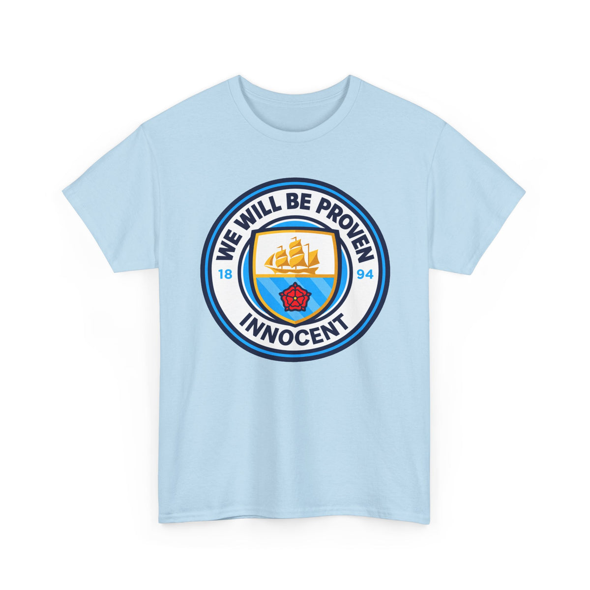 “We Will Be Proven Innocent” Justice Manchester City Cotton T-Shirt