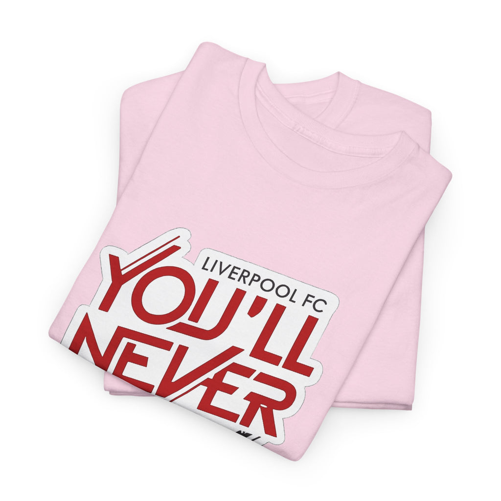 Liverpool You'll Never Walk Alone Cotton T-Shirt — Liverpool FC Fan Tee