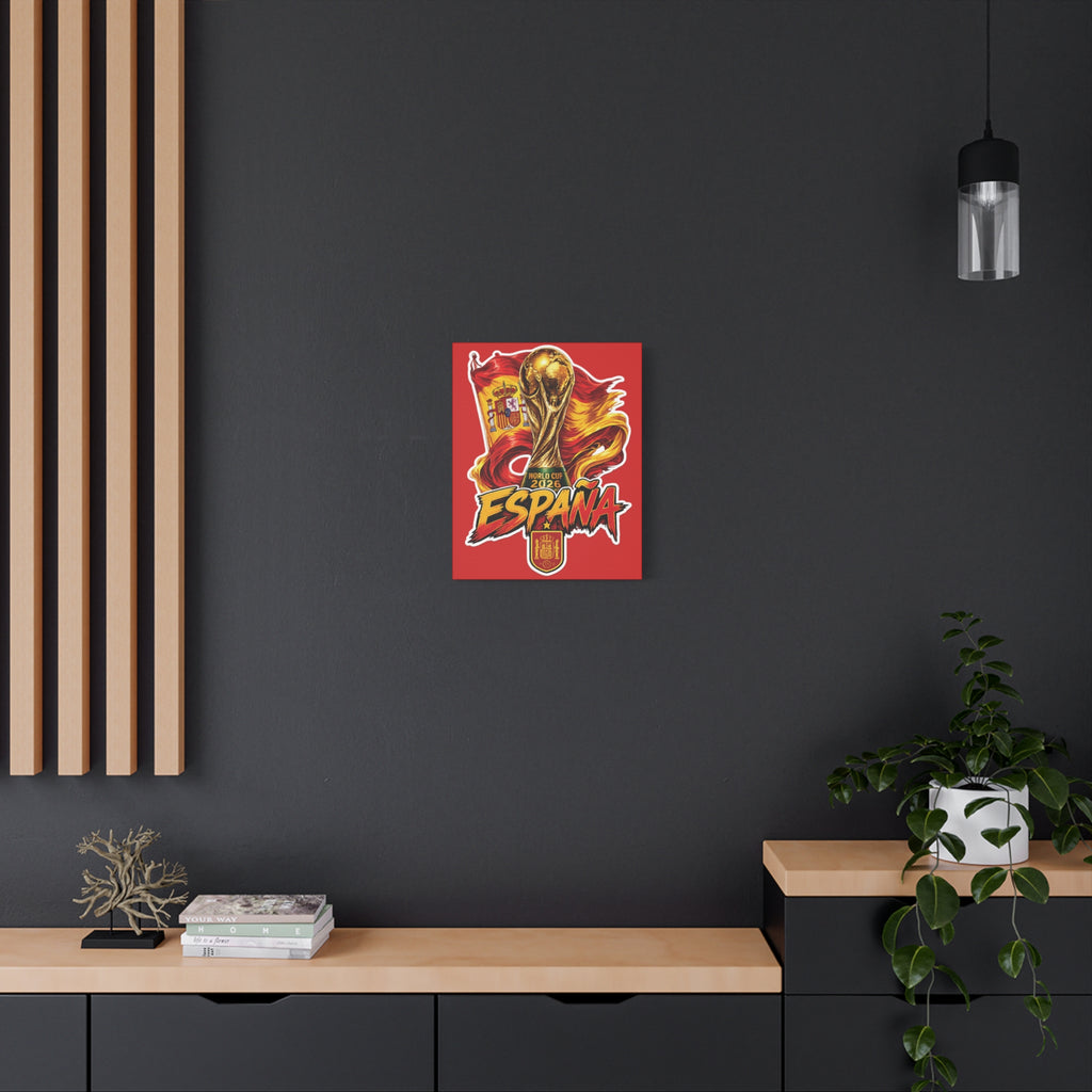 Spain World Cup 2026 Matte Canvas Art — España Trophy Wall Decor