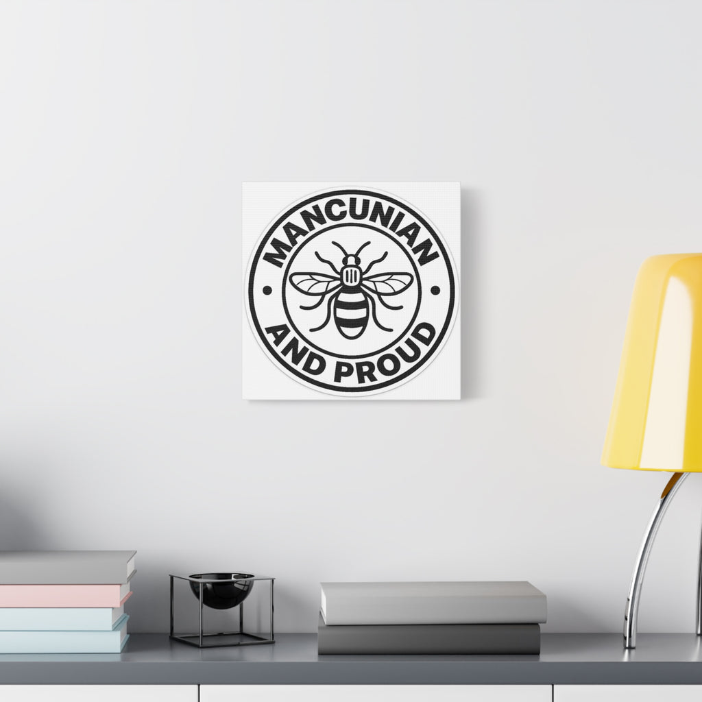 Matte Canvas: "Mancunian And Proud" Manchester Bee Wall Art