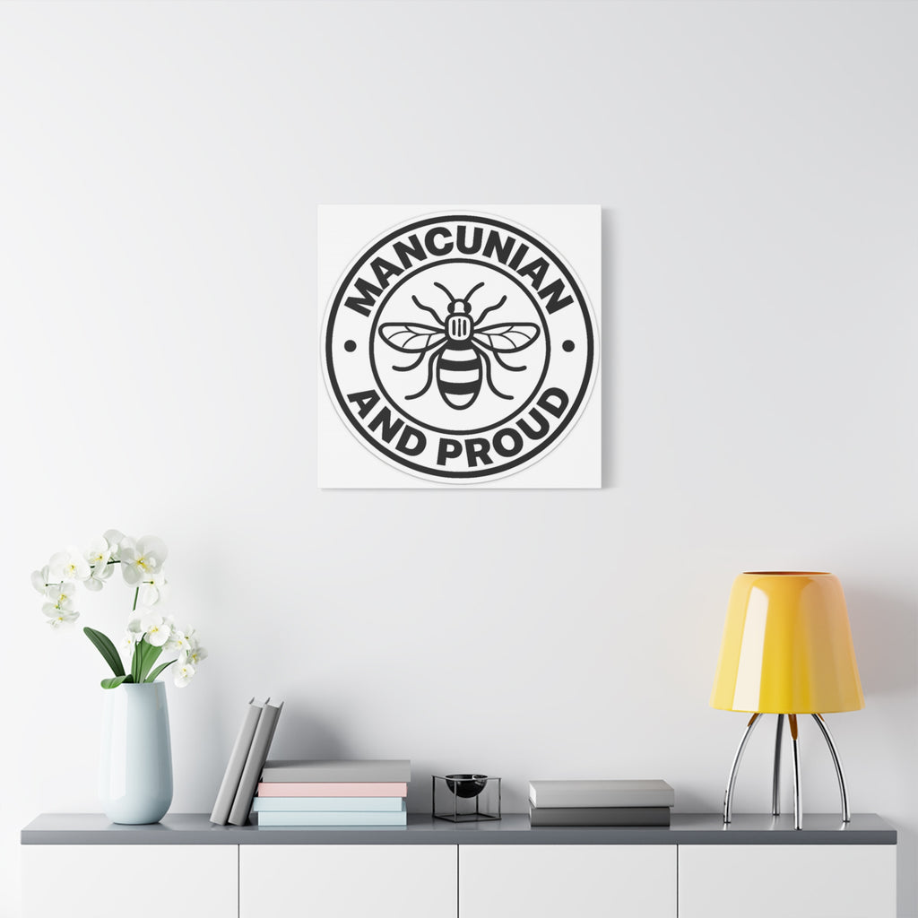 Matte Canvas: "Mancunian And Proud" Manchester Bee Wall Art