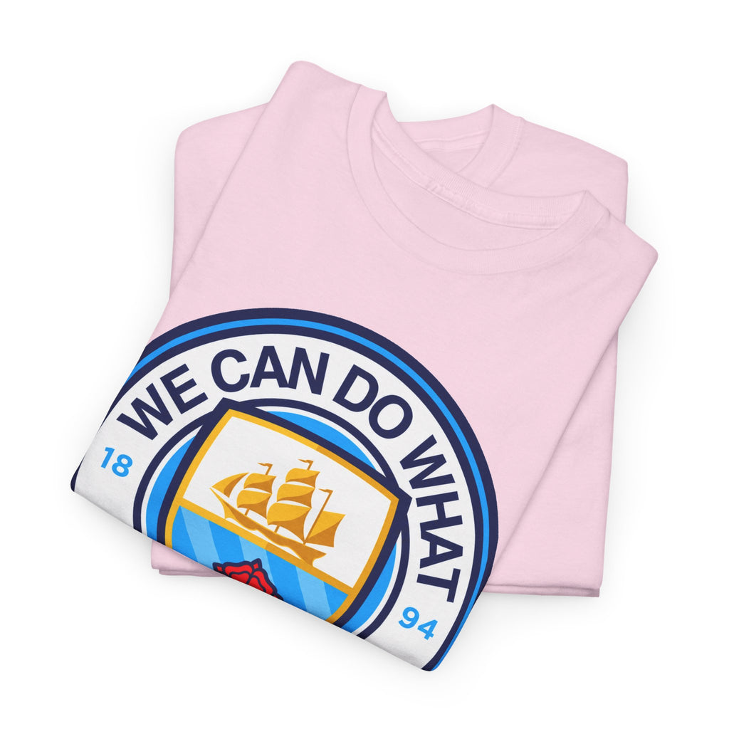 We Can Do What We Want Manchester  City Graphic Cotton T-Shirt