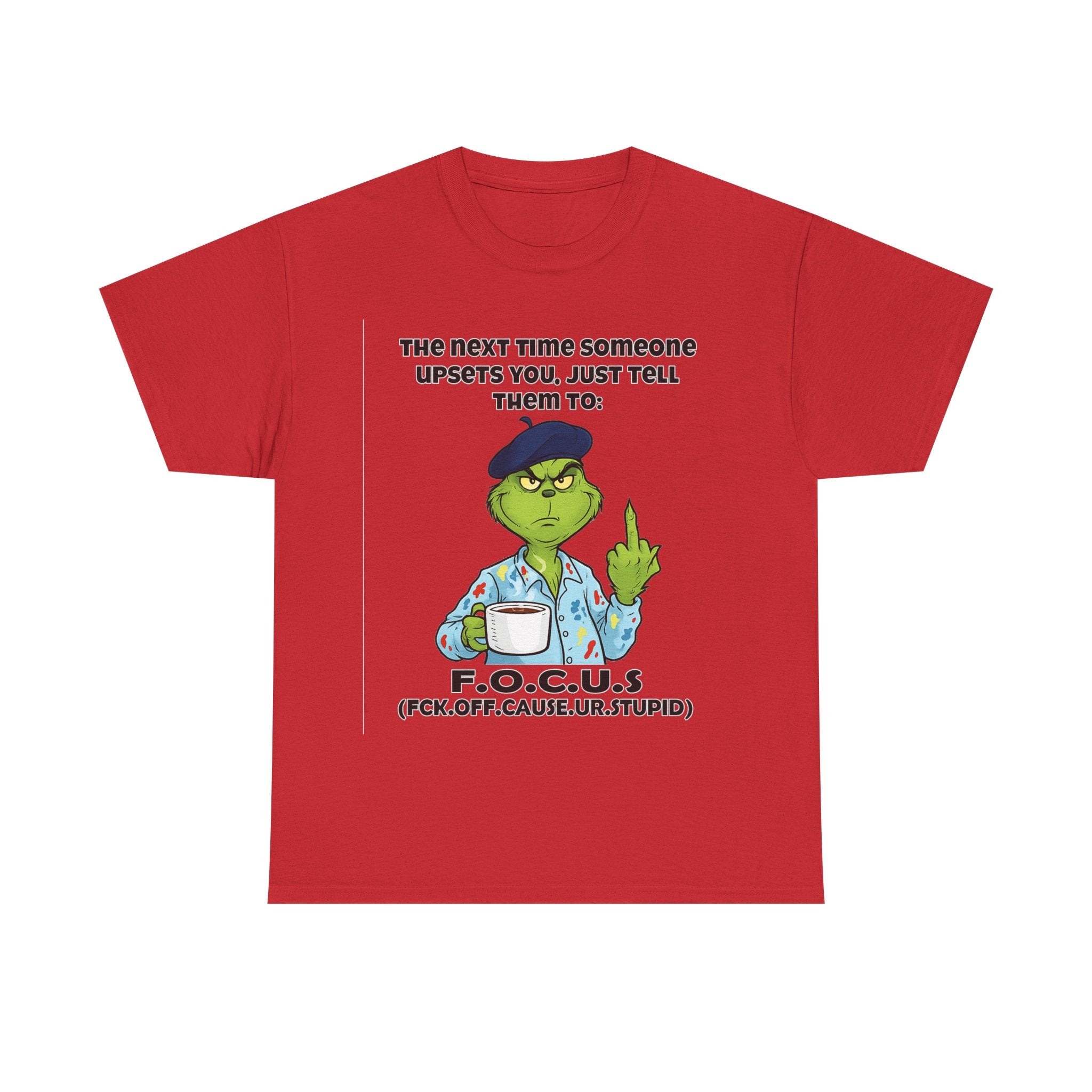 Funny F.O.C.U.S. T-Shirt — Sarcastic Cartoon Middle Finger Tee (The Next Time Someone Upsets You, Just Tell Them To: F.O.C.U.S.)