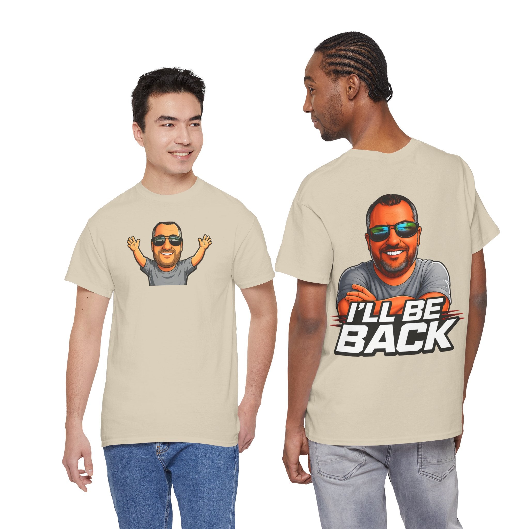 Graphic Tee — "I'll Be Back" Funny Portrait T‑Shirt