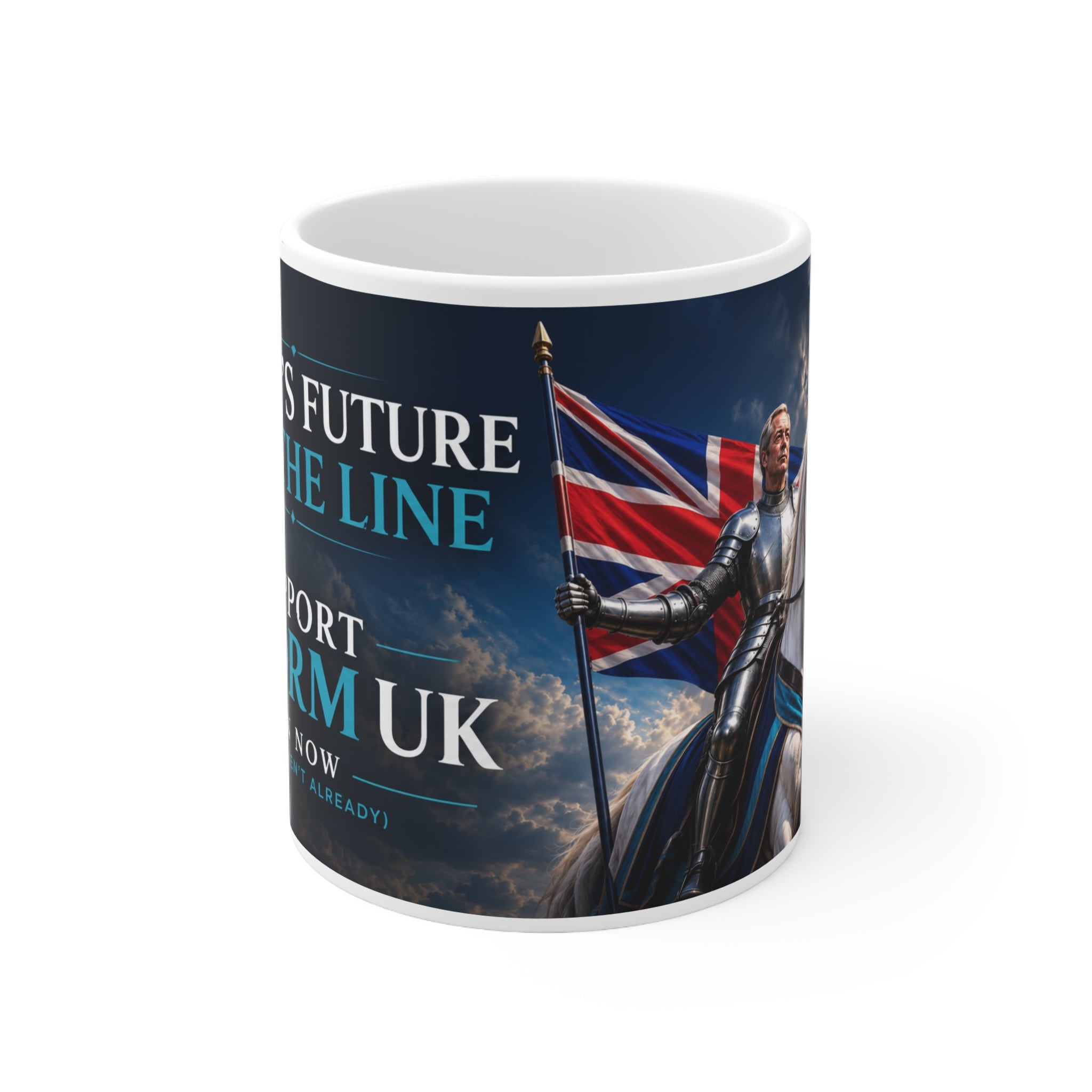 Support Reform UK Ceramic Coffee Mug — "Britain’s Future Is On The Line" 11oz/15oz