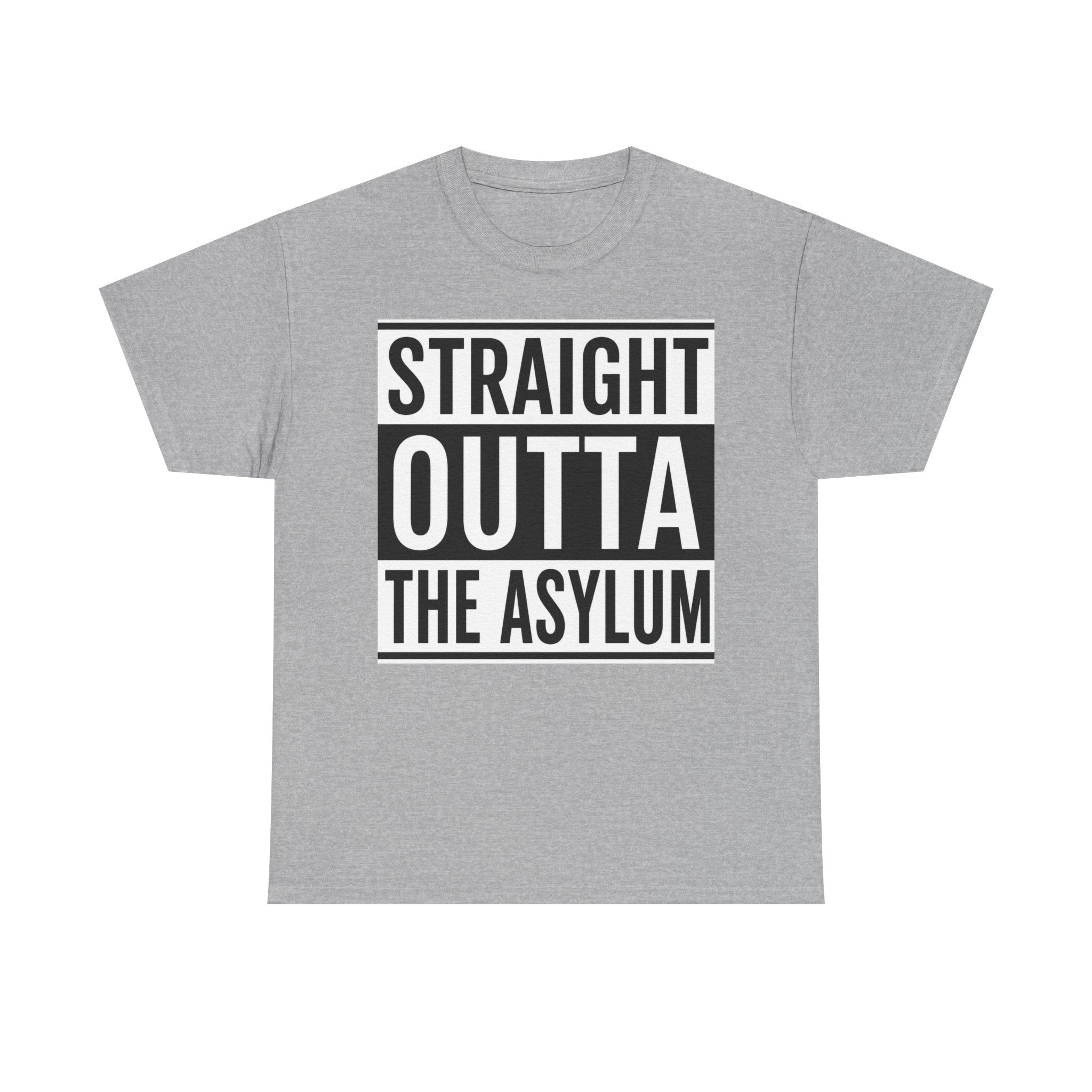 Straight Outta the Asylum T-Shirt – Graphic Statement Tee