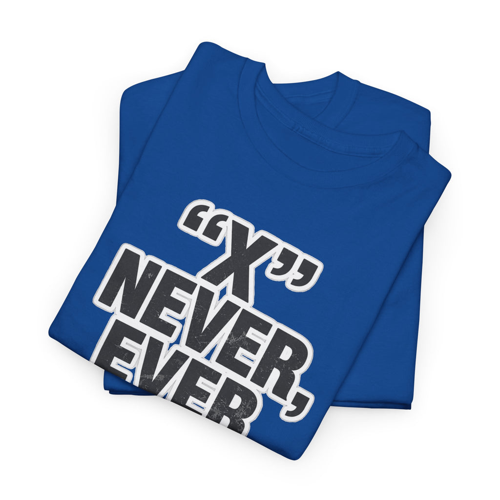Indiana Jones Inspired T-Shirt — "X" Never, Ever Marks the Spot Pirate Map Humor Tee