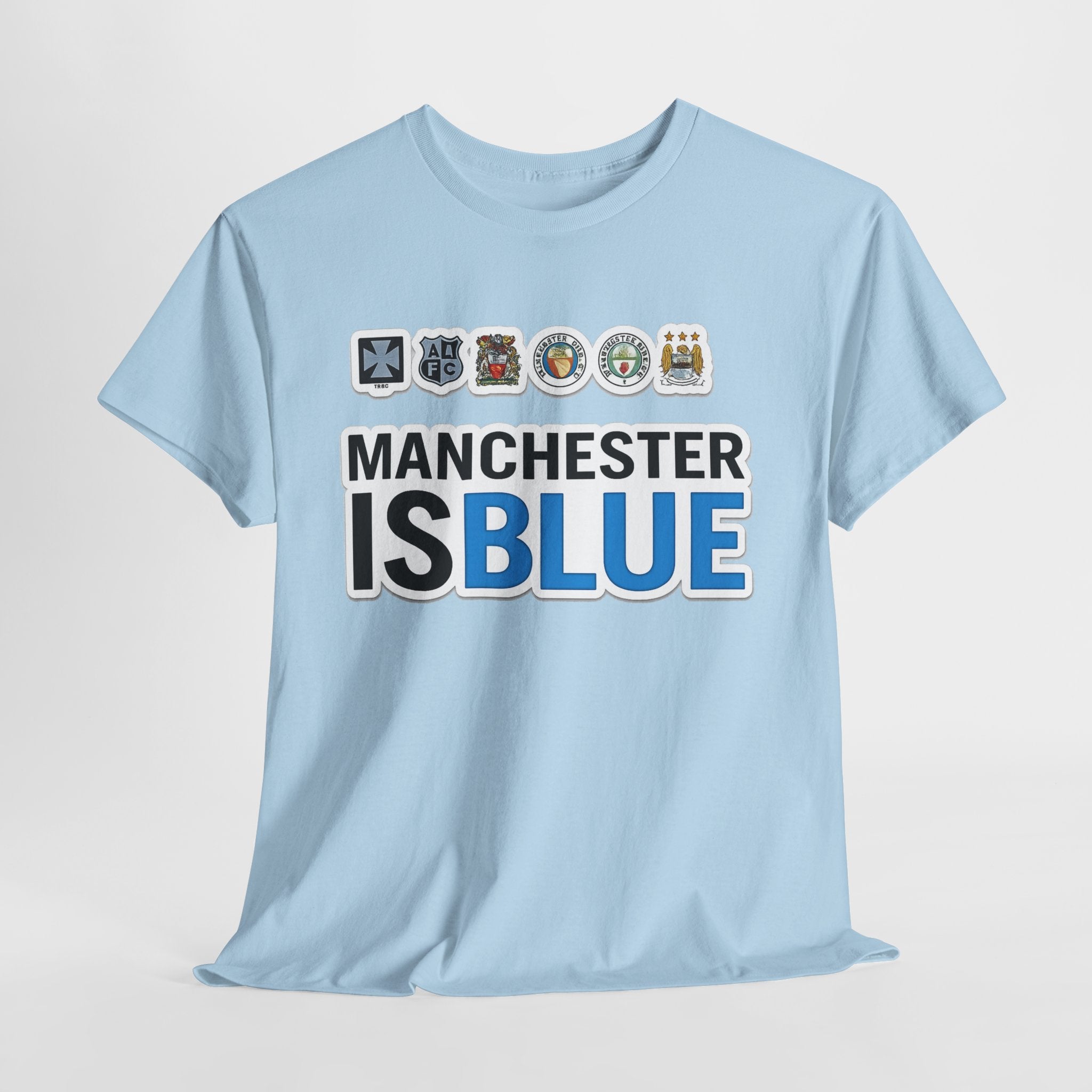 Manchester Is Blue Tee — Manchester City Supporter T-Shirt