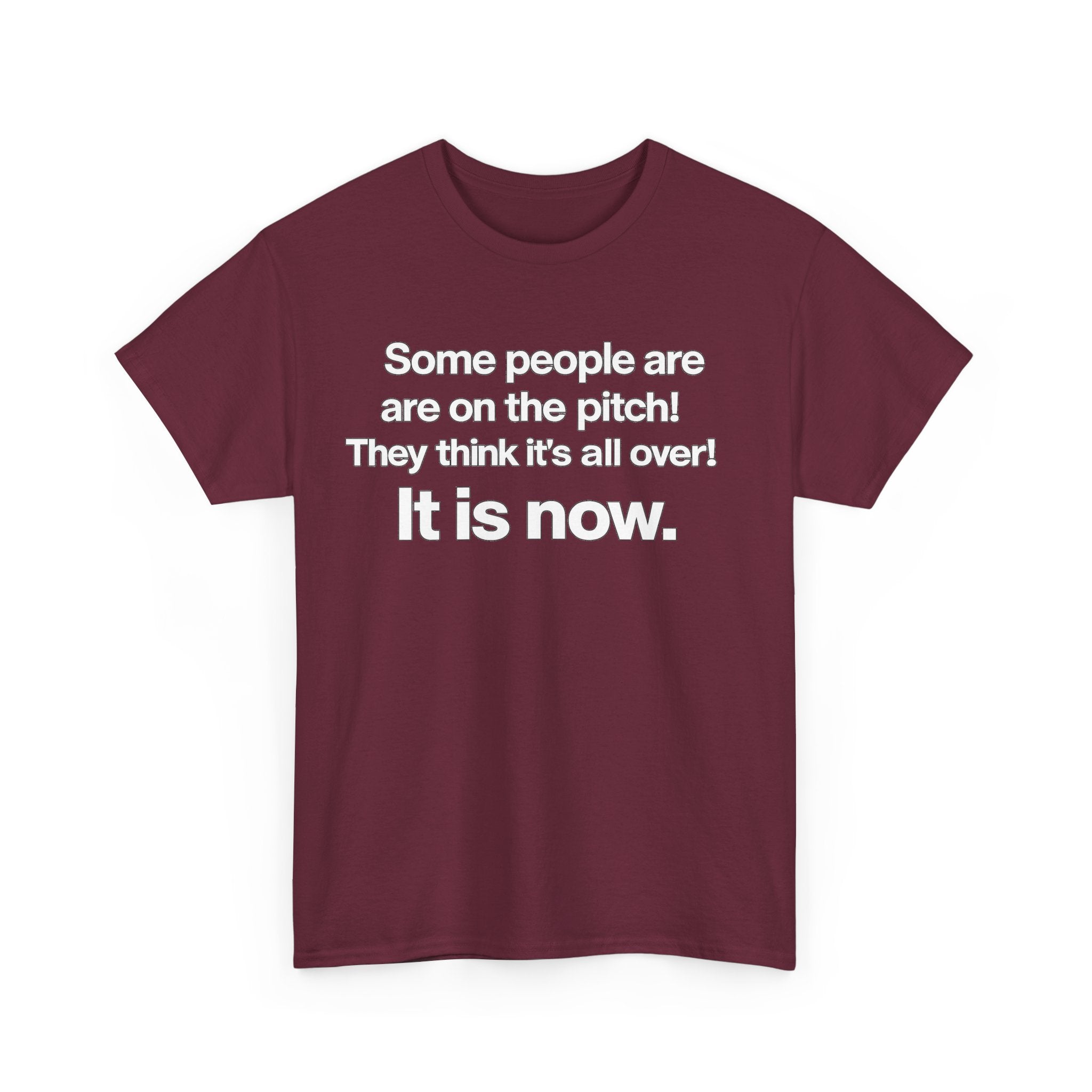 Some people are on the pitch - England 1966 T-Shirt — Bold Motivational Quote Tee