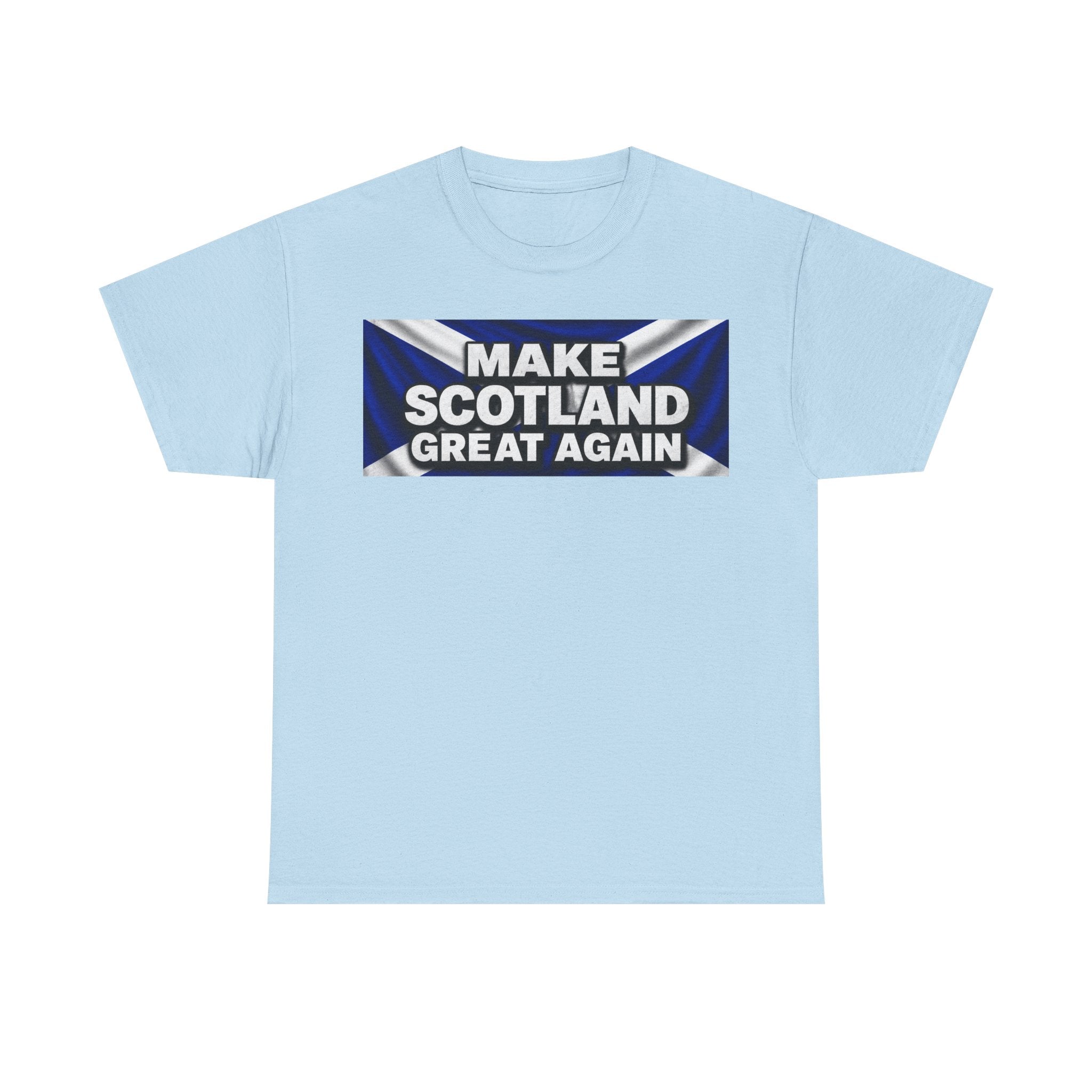 Make Scotland Great Again T‑Shirt — Scottish Flag Slogan Tee