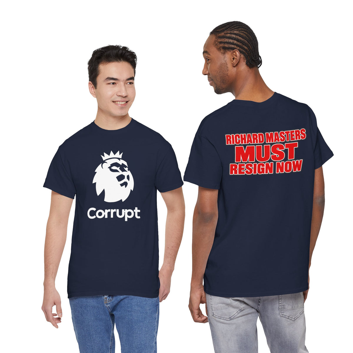 Political Protest T-Shirt — "Corrupt" Front Logo & "Richard Masters MUST Resign Now" Back