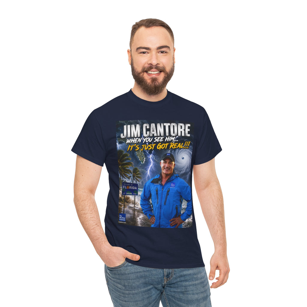 Jim Cantore "It's Just Got Real" Hurricane T-Shirt
