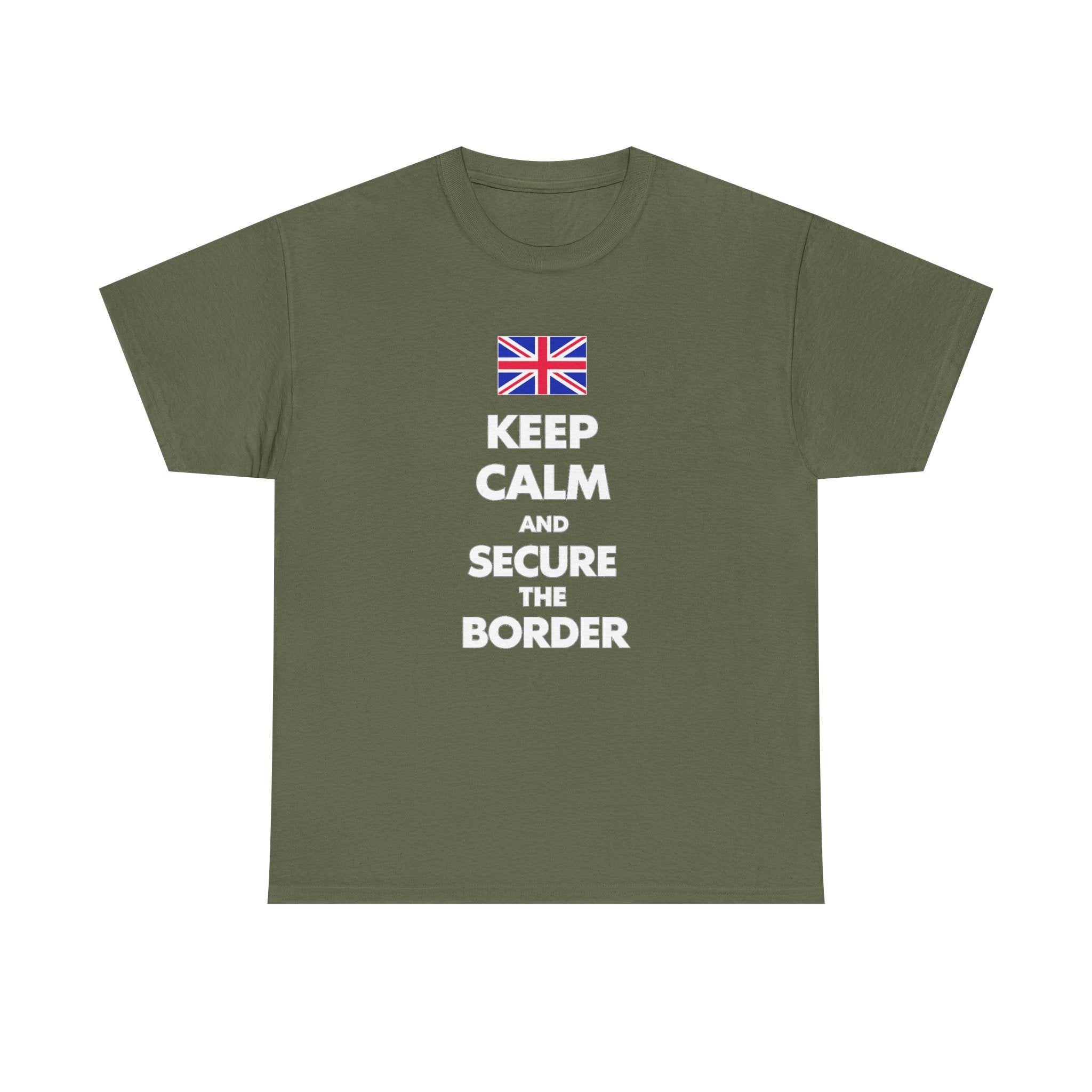 Keep Calm and Secure the Border T-Shirt