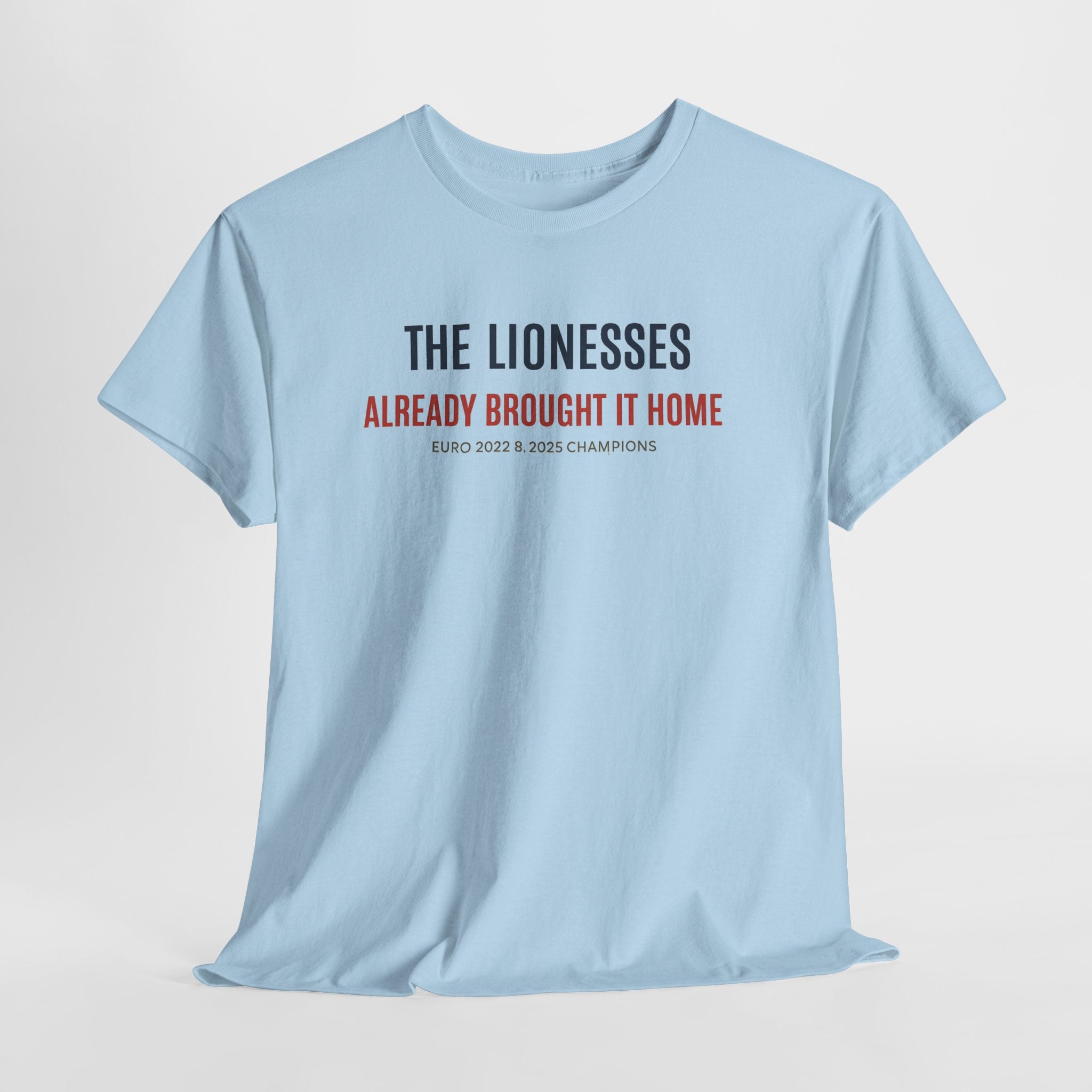 The Lionesses 'Already Brought It Home' Tee
