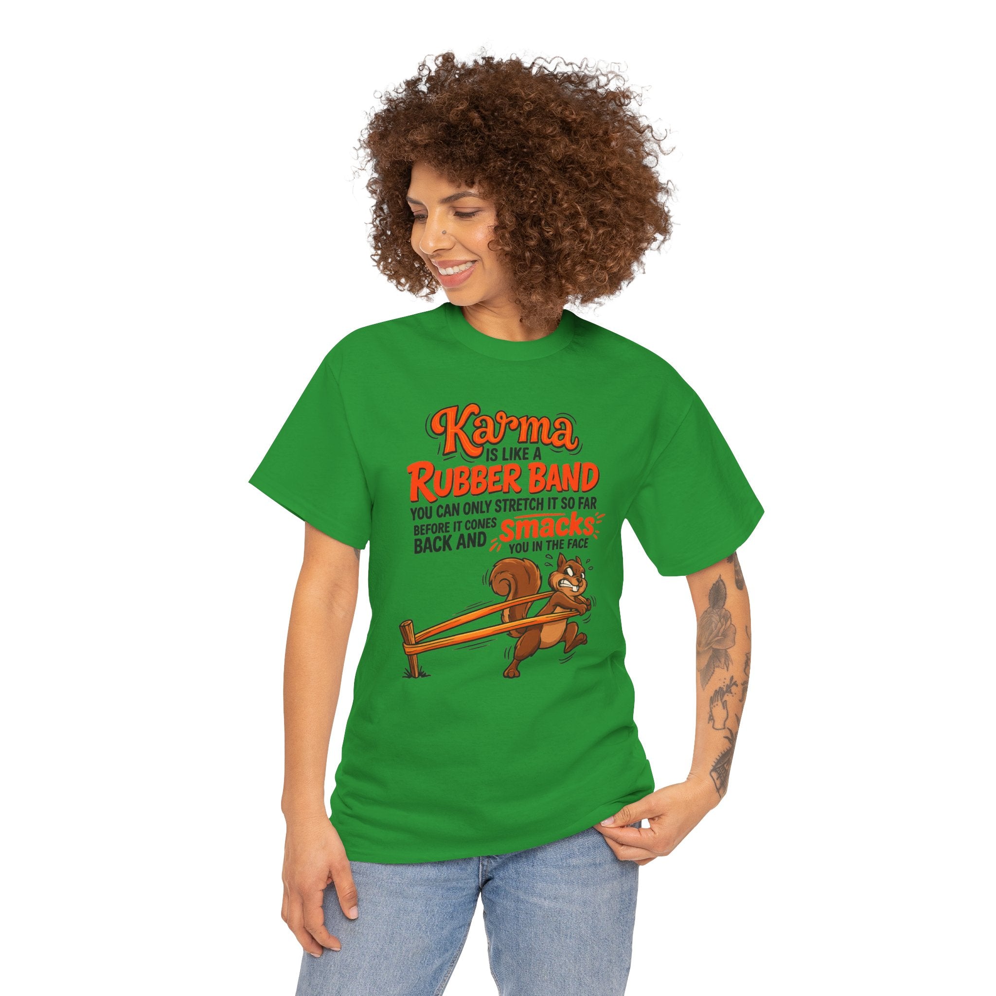 Karma Is Like a Rubber Band Graphic Tee — Funny Squirrel Karma T-Shirt