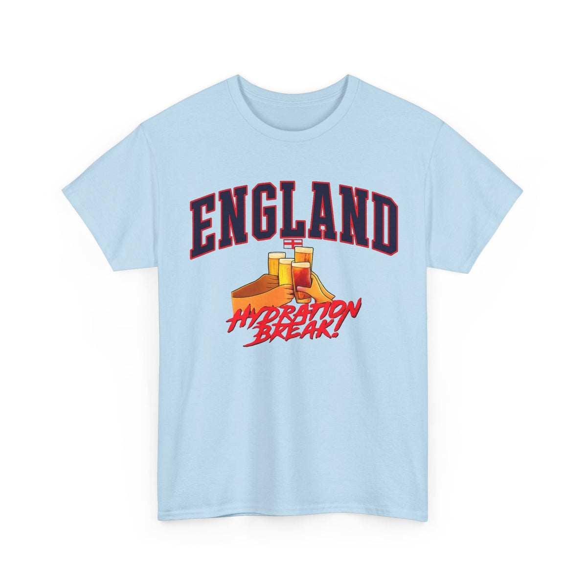 England Hydration Break T‑Shirt — "I'm Having an Hydration Break" Sports Tee