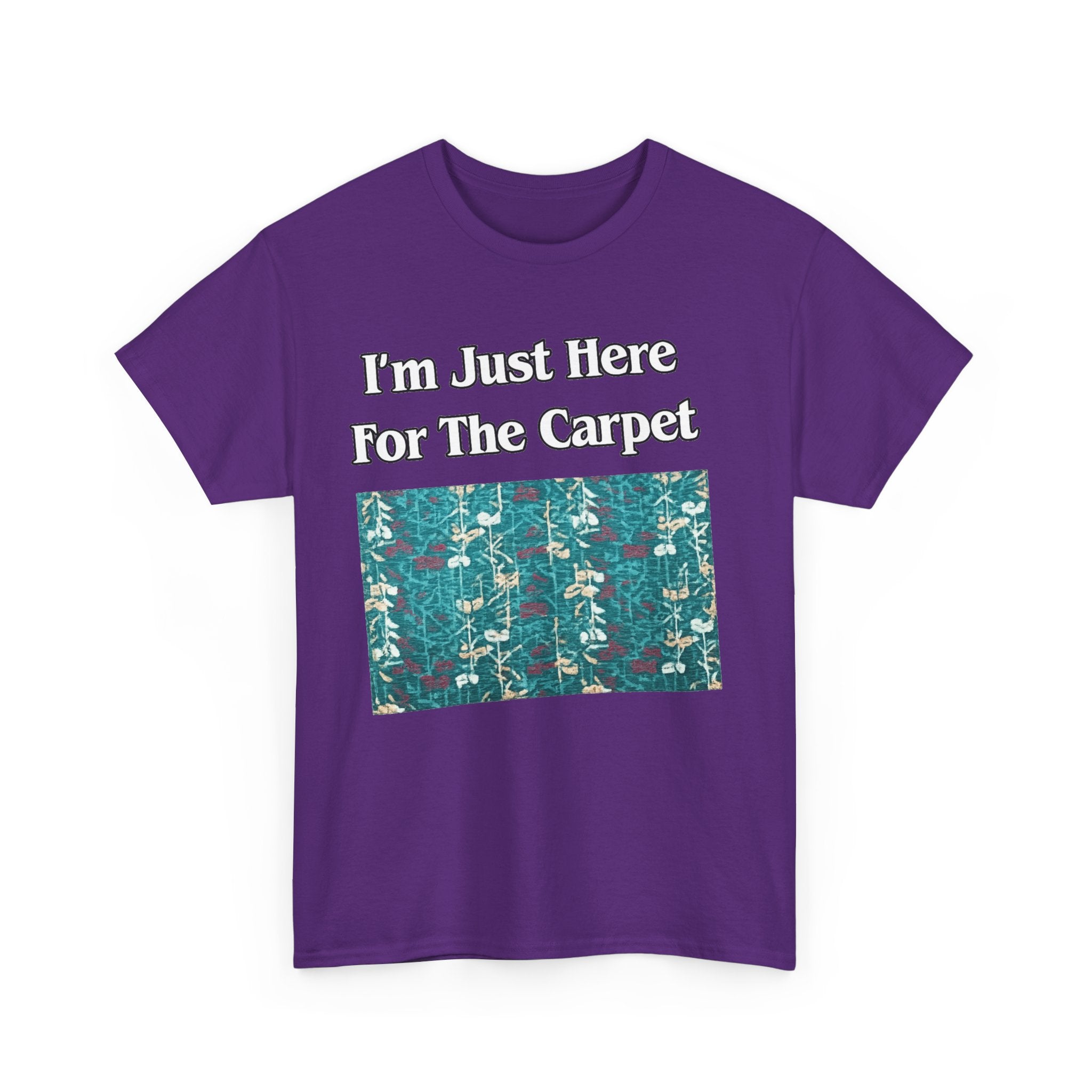 Orlando Airport Carpet Lover T-Shirt — "I'm Just Here For The Carpet" Graphic Tee