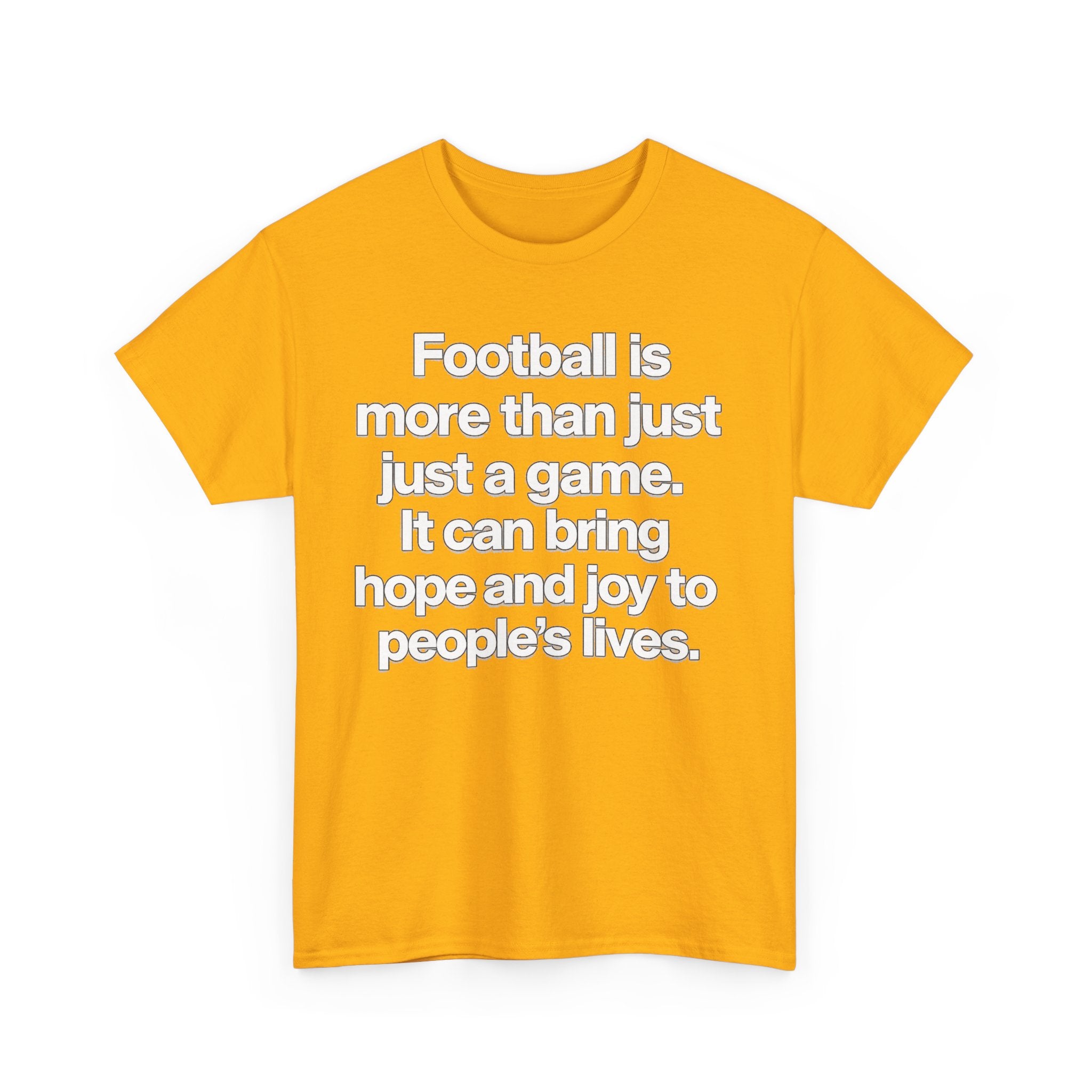 Football Is More Than Just a Game T-Shirt – Inspirational Soccer Quote Tee