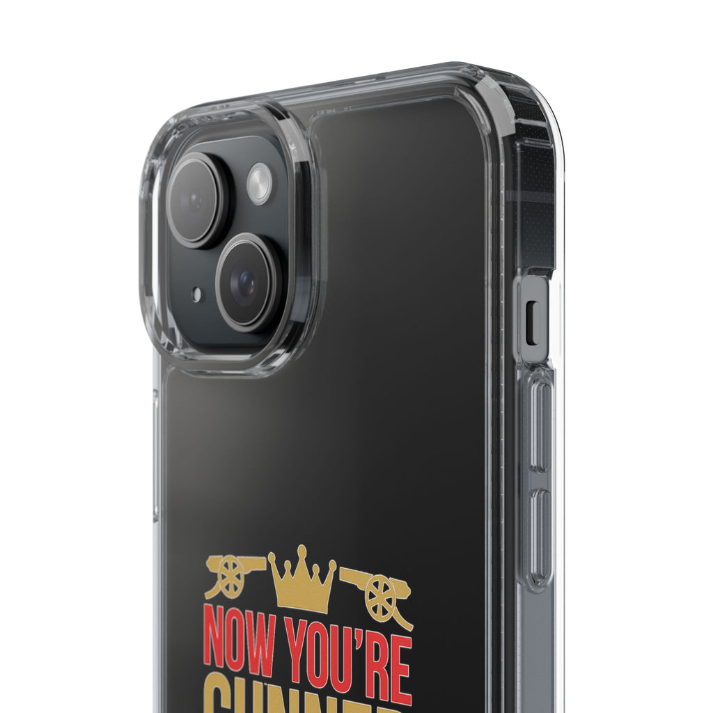 Phone Case — "Now You're Gunner Believe Us" Arsenal Champions Clear Case