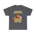 Funny "Grown Ups" T-Shirt — "We Groan Every Time We Get Up" Graphic Tee