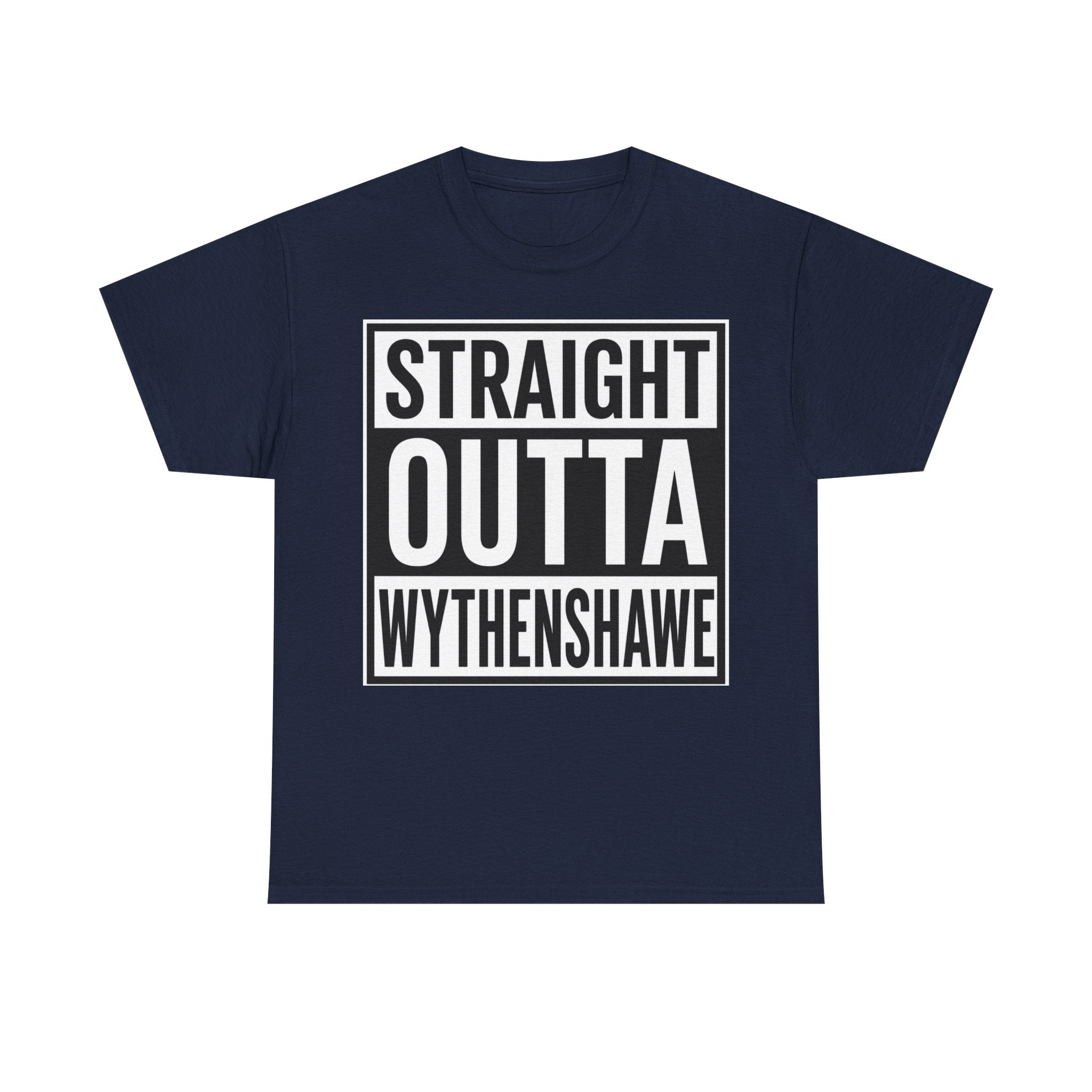 Straight Outta Wythenshawe T-Shirt