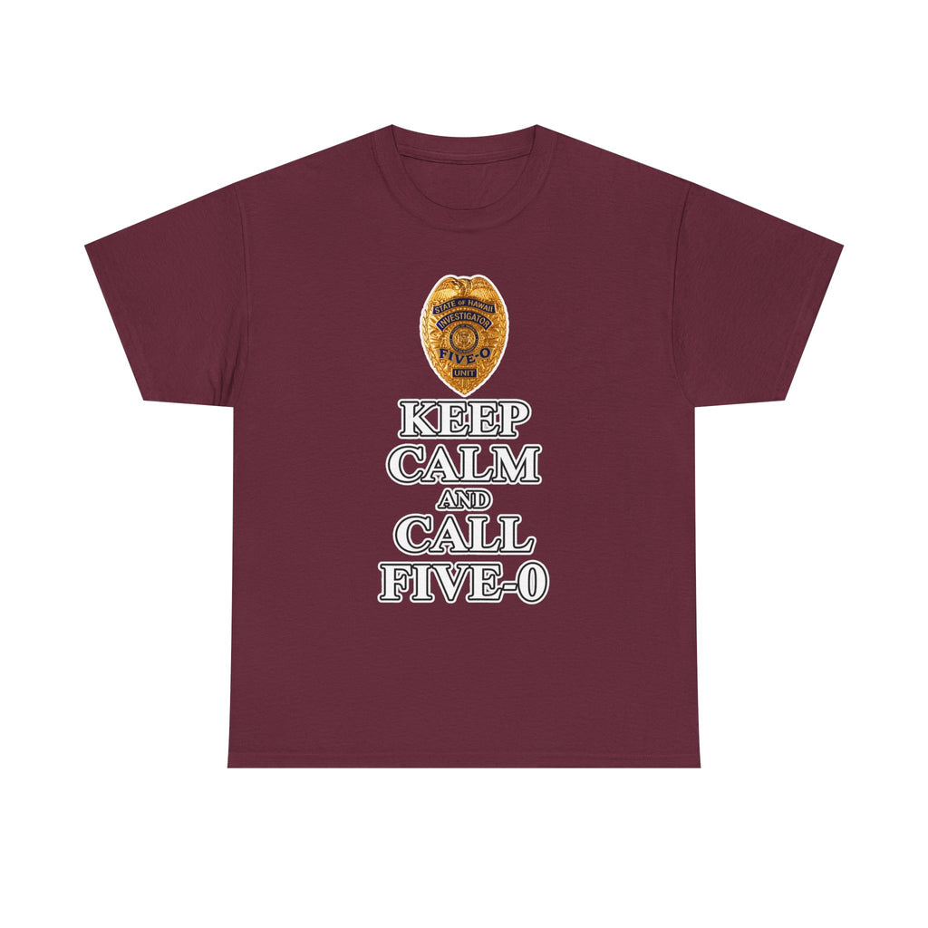 Keep Calm and Call Five-O Cotton T‑Shirt