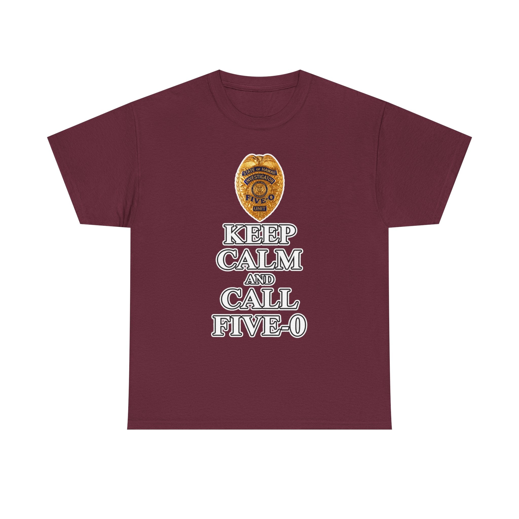 Keep Calm and Call Five-O Cotton T‑Shirt