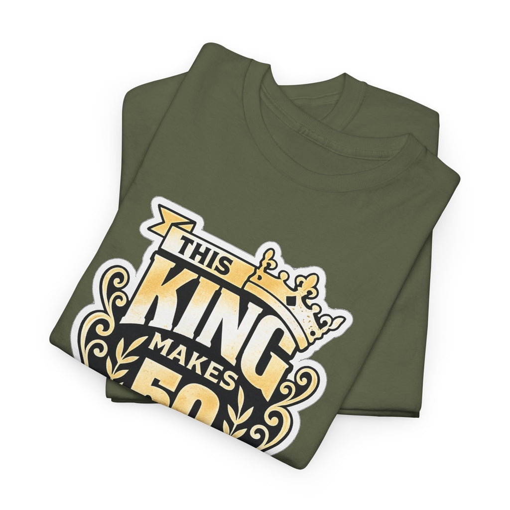 50th Birthday King T-Shirt – "This King Makes 50 Look Good"