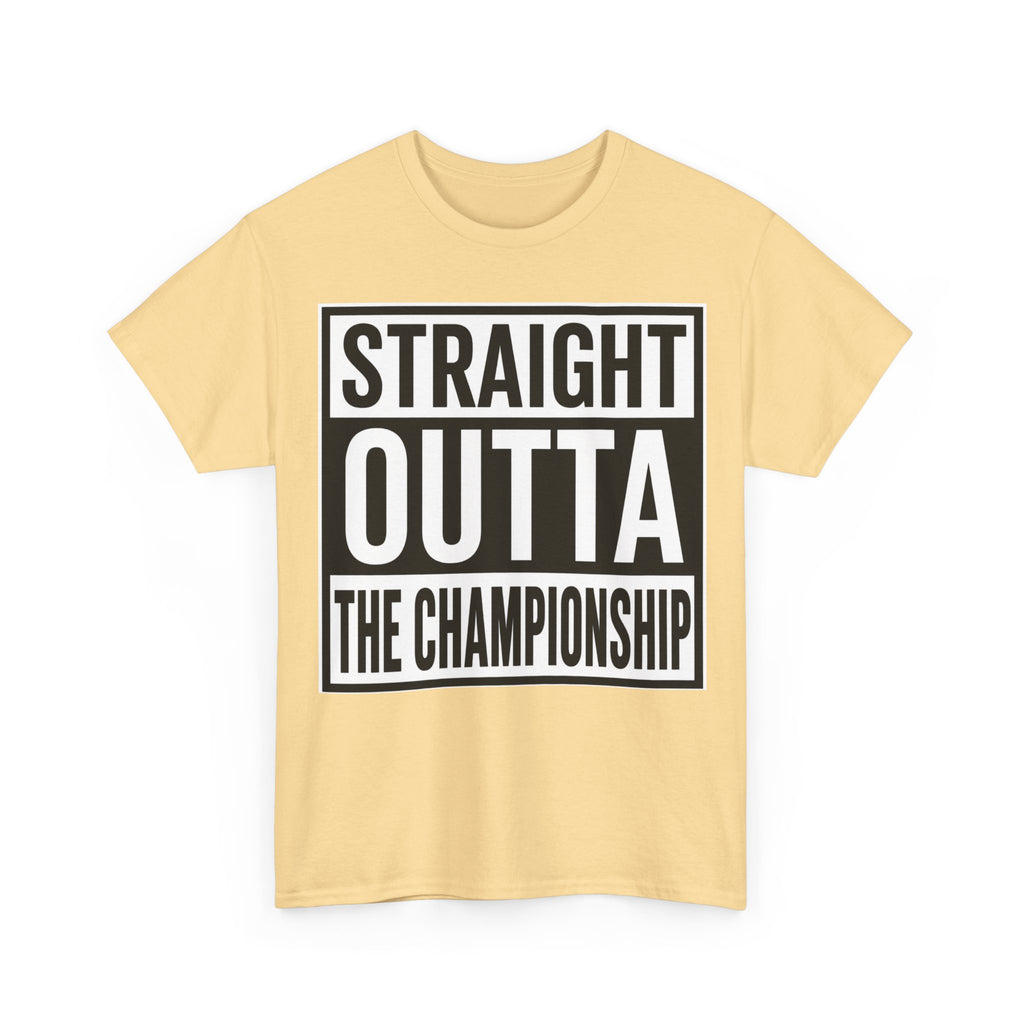 Straight Outta The Championship T-Shirt