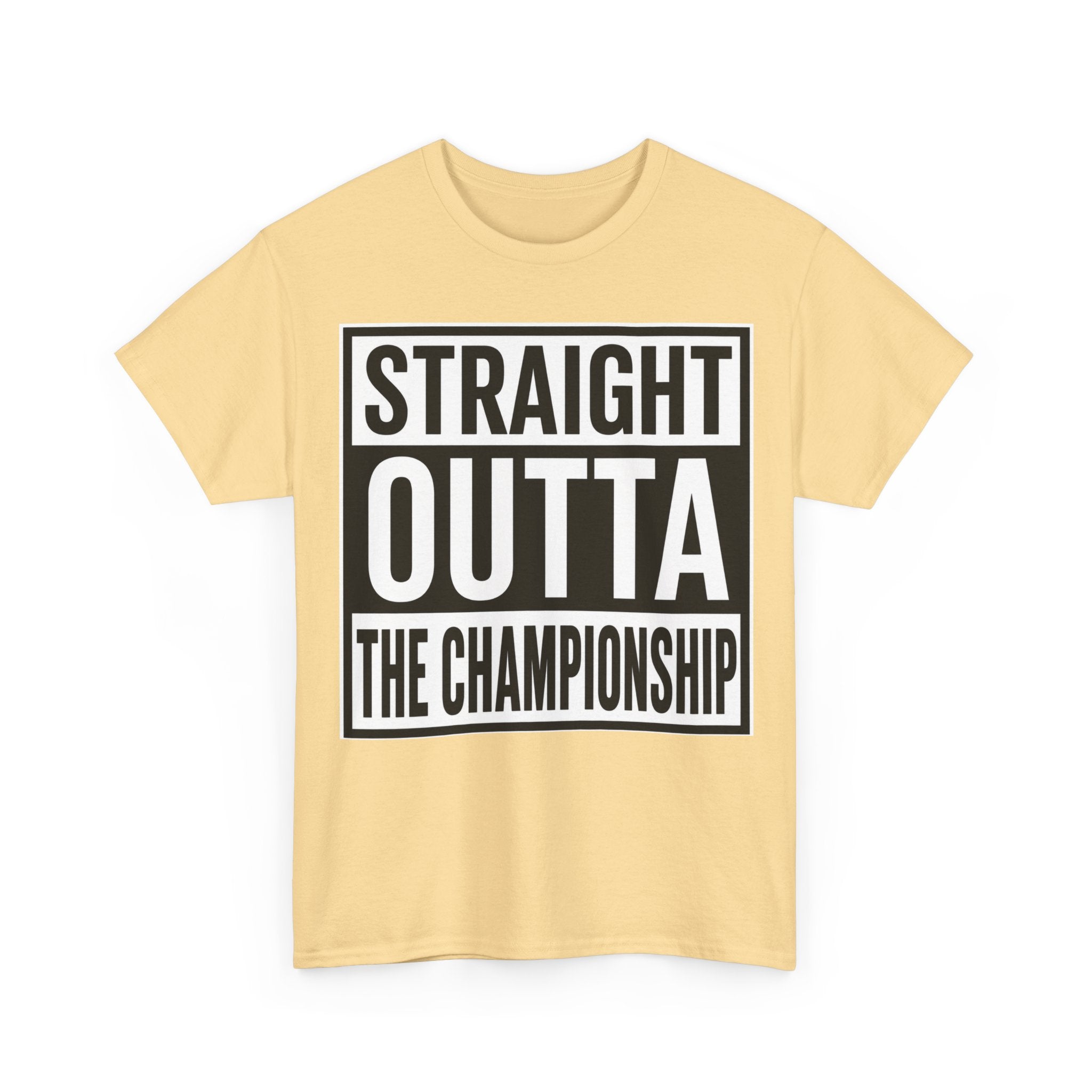 Straight Outta The Championship T-Shirt