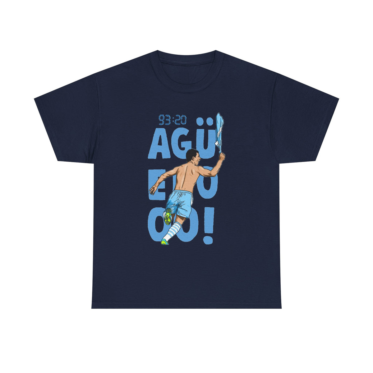 Agüerooo! 93:20 Goal Celebration Cotton T-Shirt