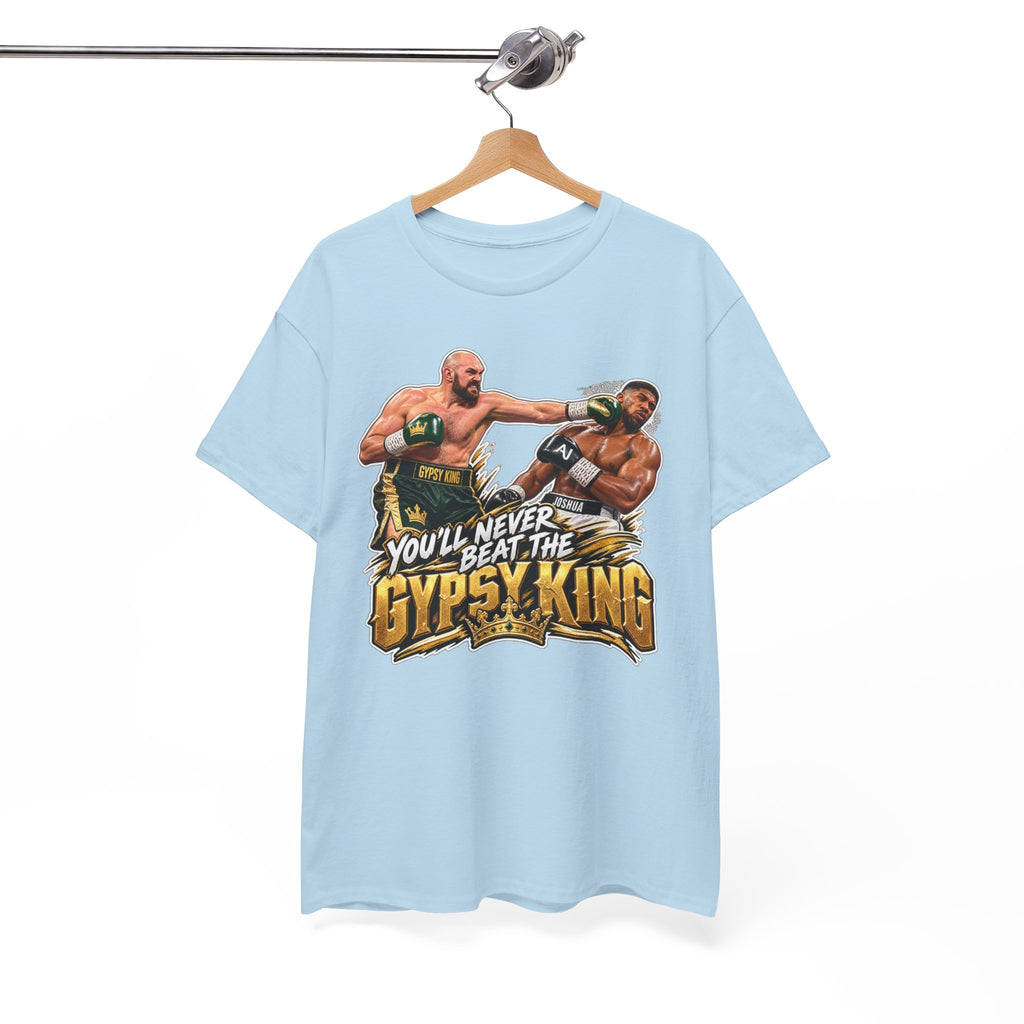 You'll Never Beat The Gypsy King Cotton T-Shirt
